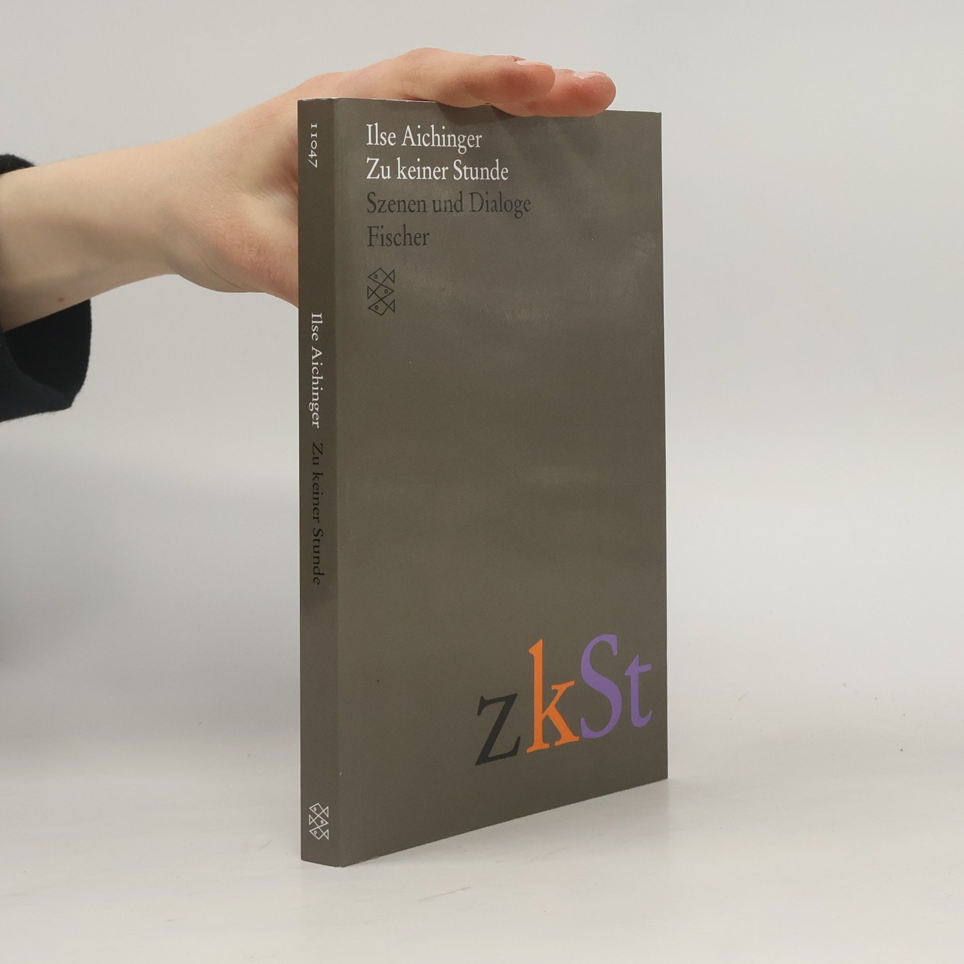 Ilse Aichinger Zu keiner Stunde