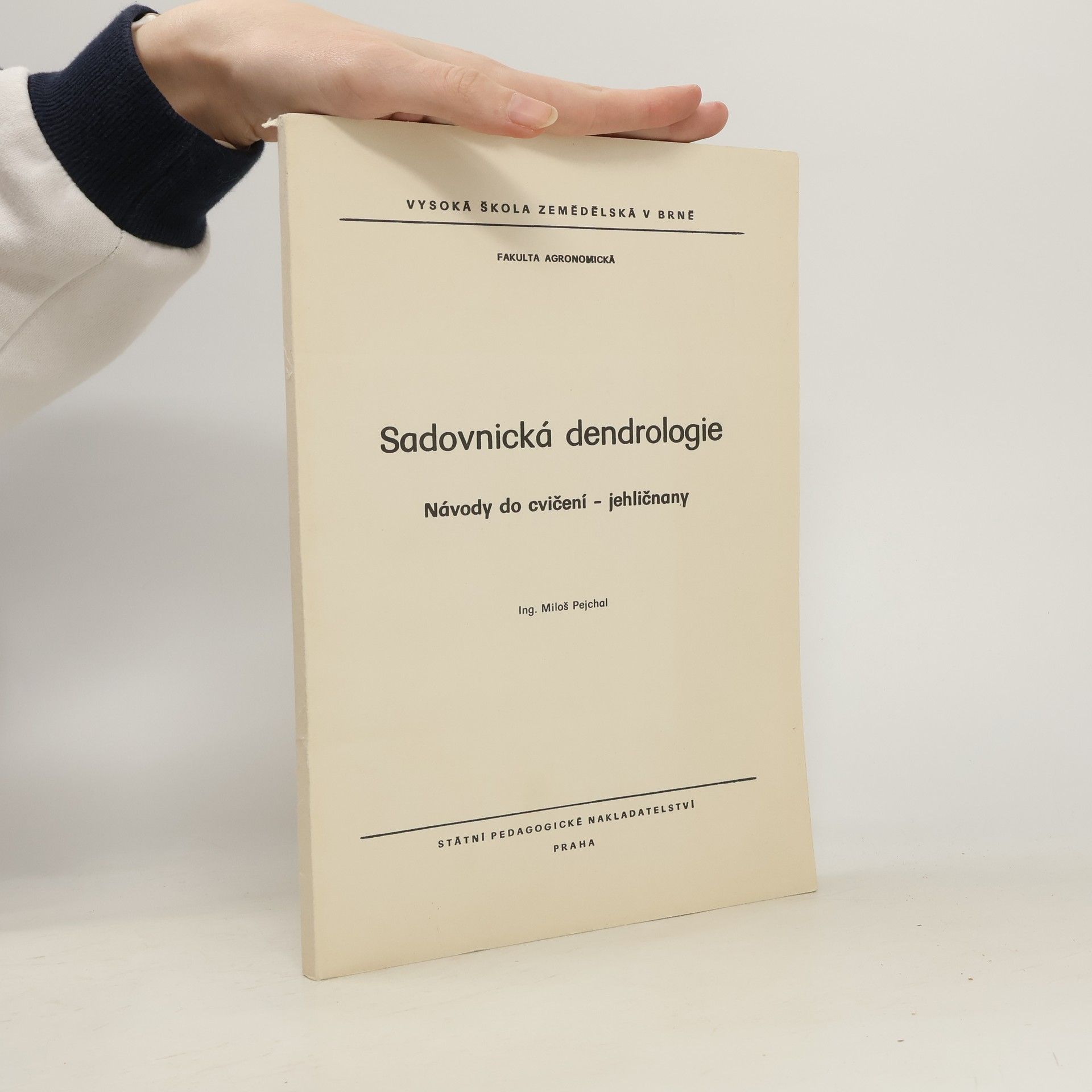 Miloš Pejchal Sadovnická dendrologie