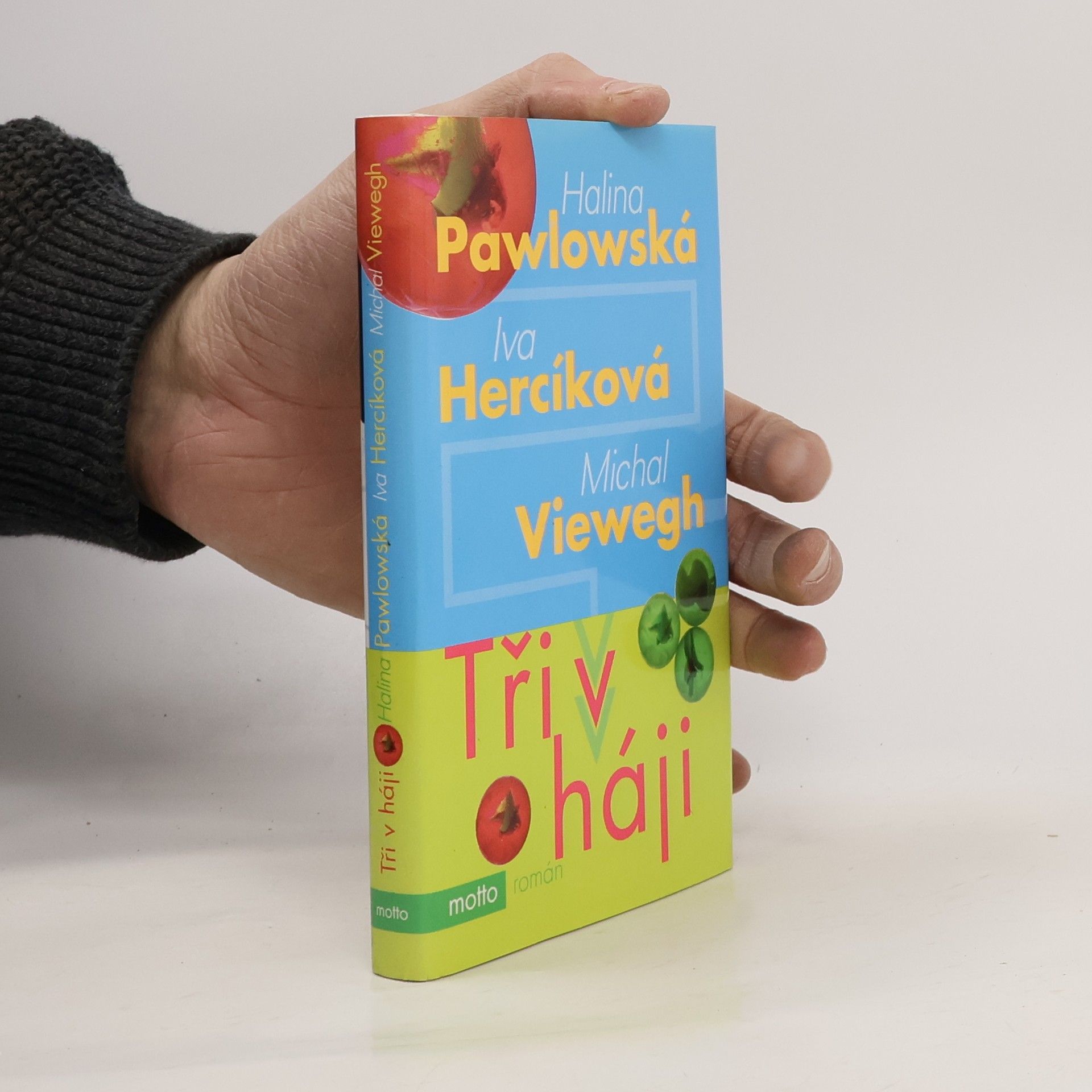 Iva Hercíková Tři v háji