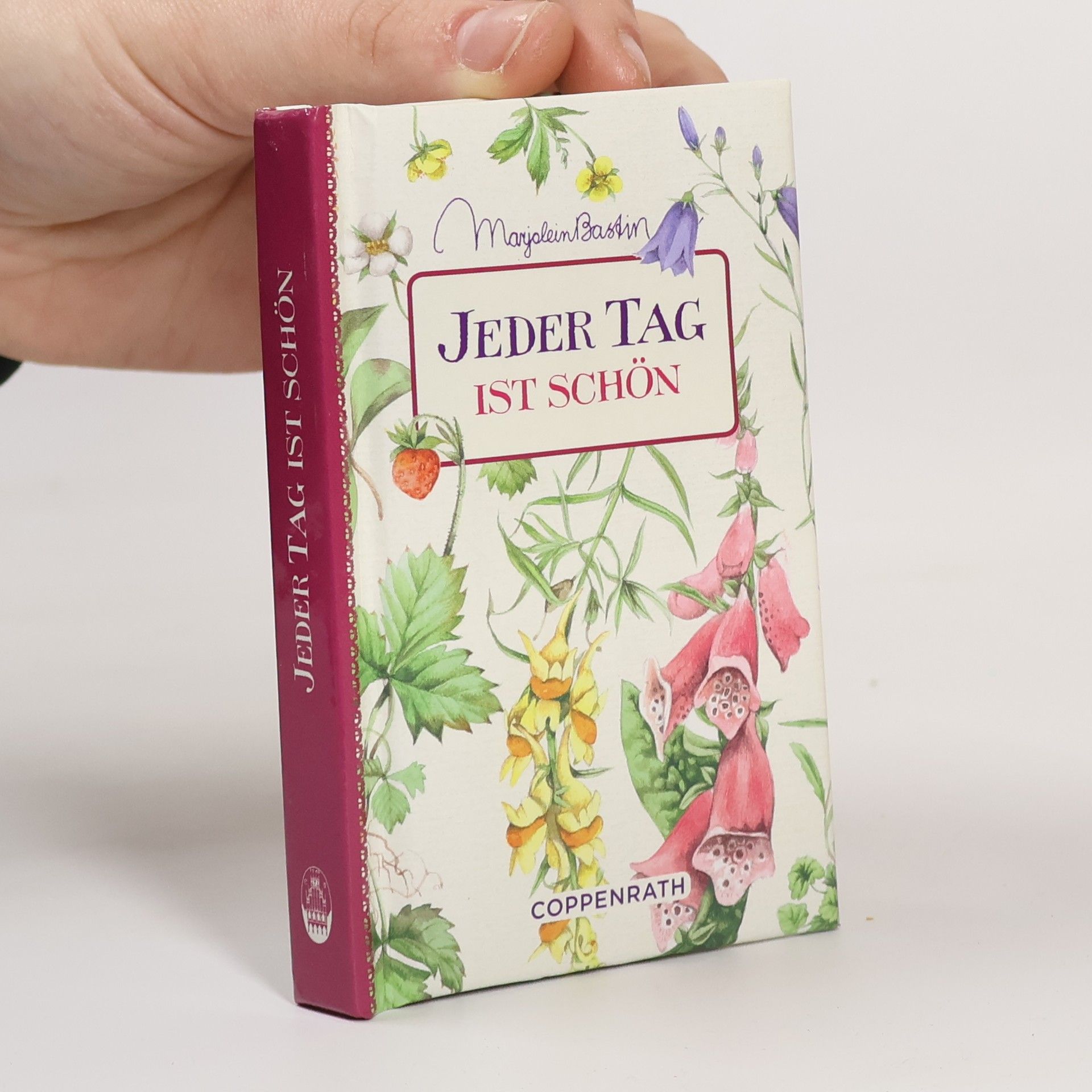Marjolein Bastin Jeder Tag ist schön