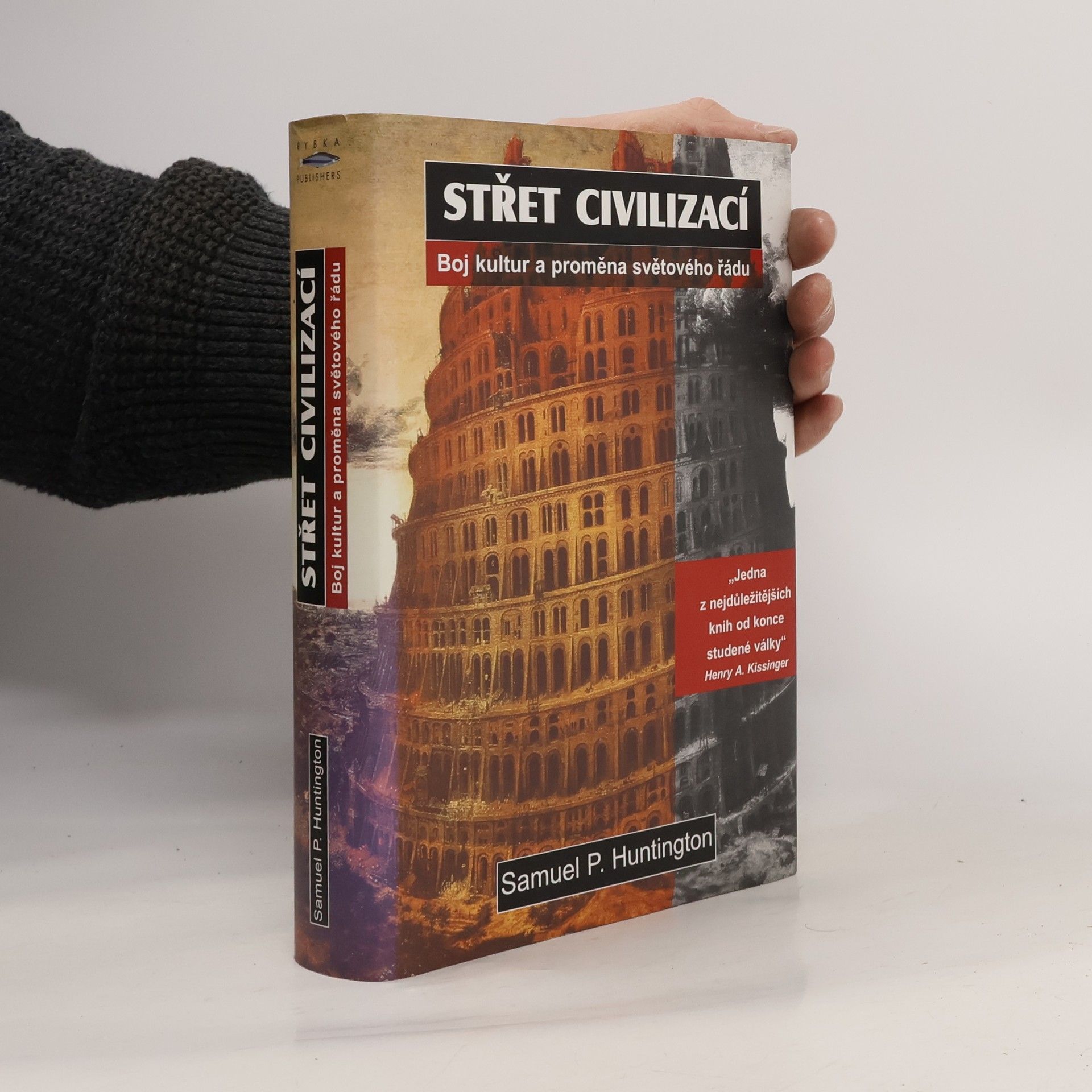 Samuel Phillips Huntington Střet civilizací