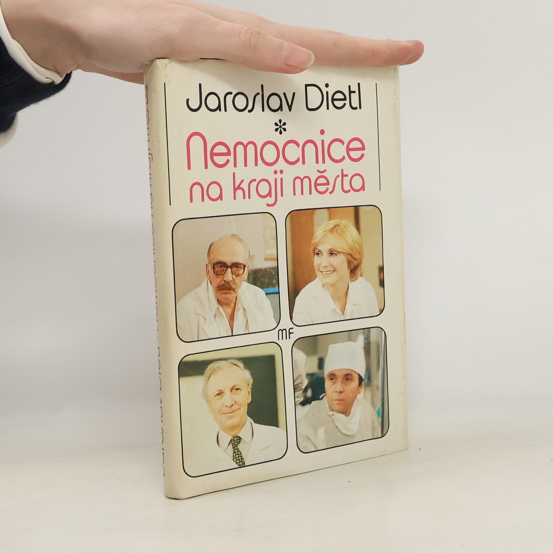 Jaroslav Dietl Nemocnice na kraji města