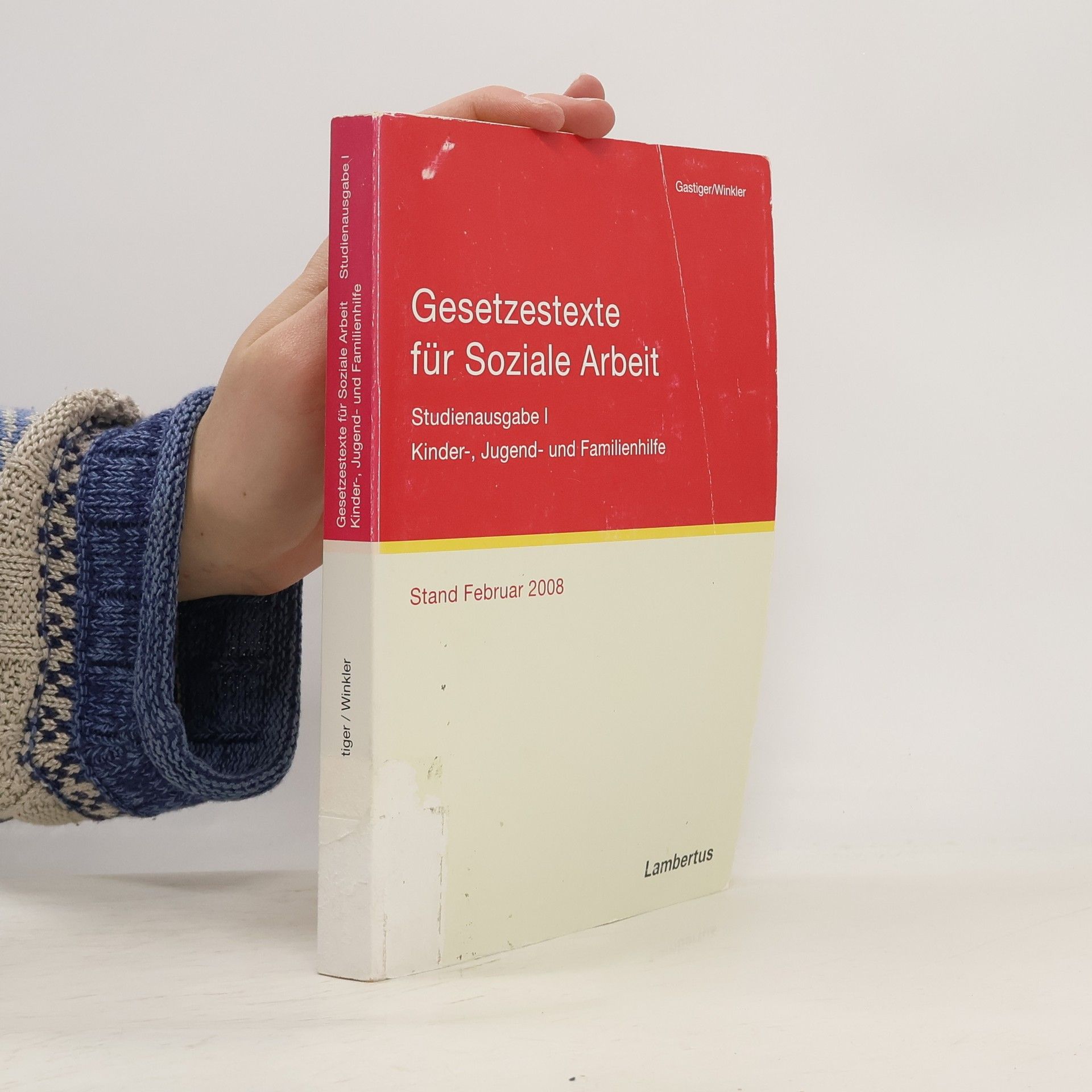 Sigmund Gastiger Gesetzestexte für Soziale Arbeit