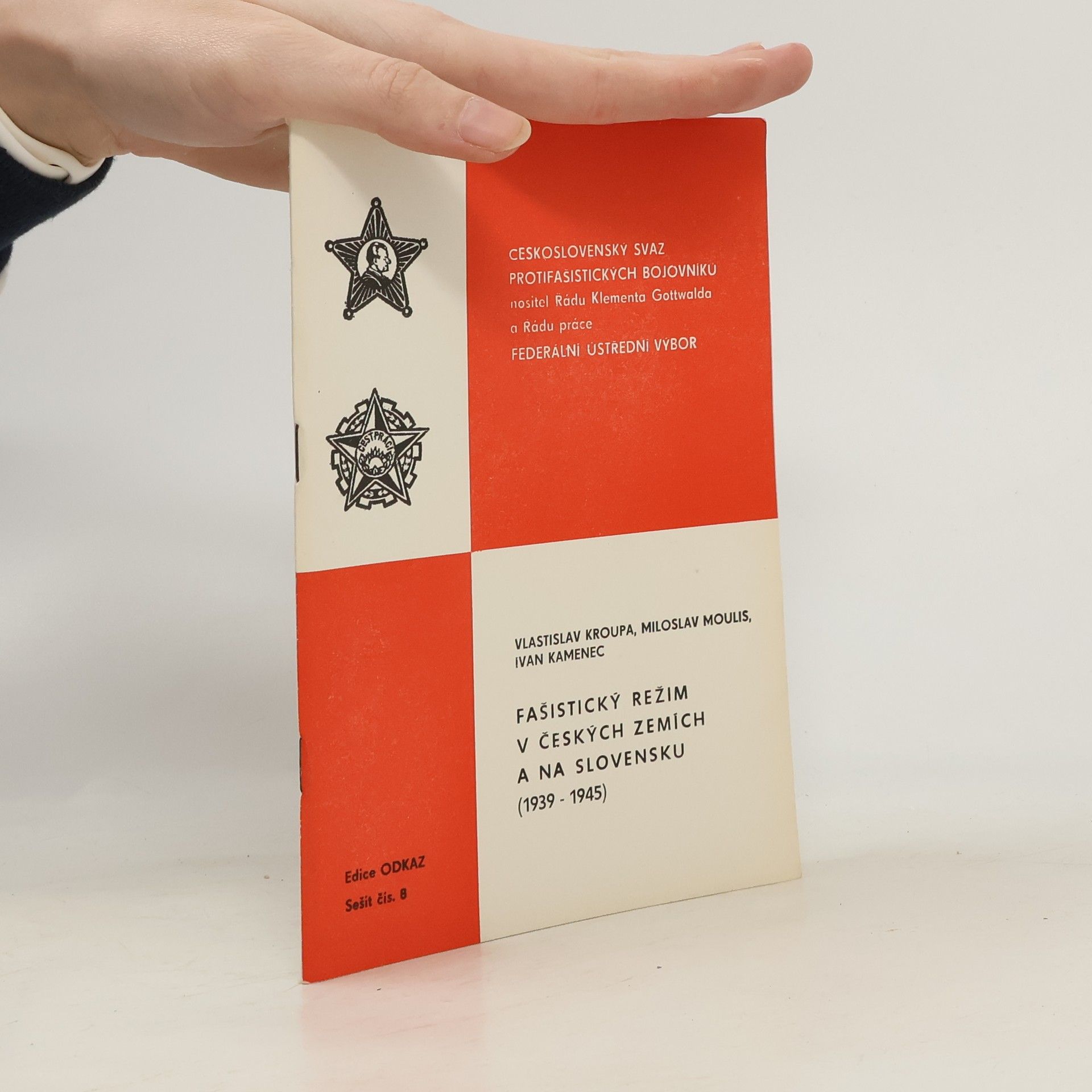 Various authors Fašistický režim v českých zemích a na Slovensku 1939-1945