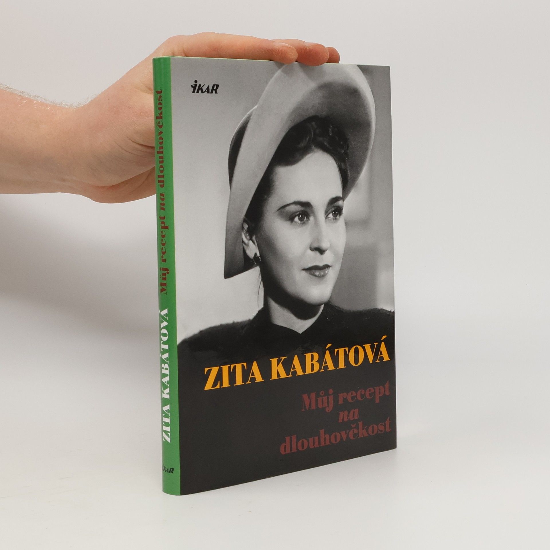 Zita Kabátová Můj recept na dlouhověkost