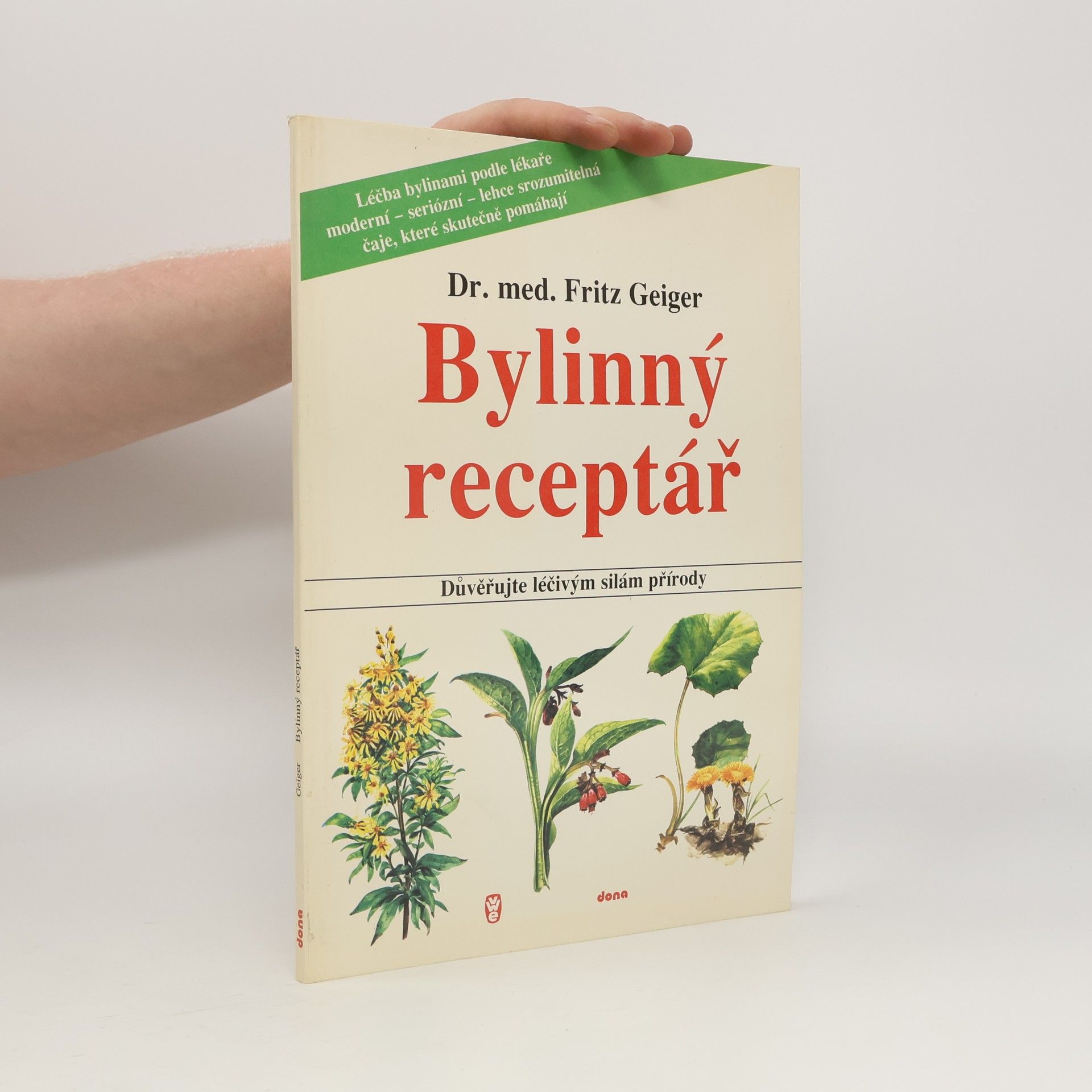 Bylinný receptář. Důvěřujte léčivým silám přírody