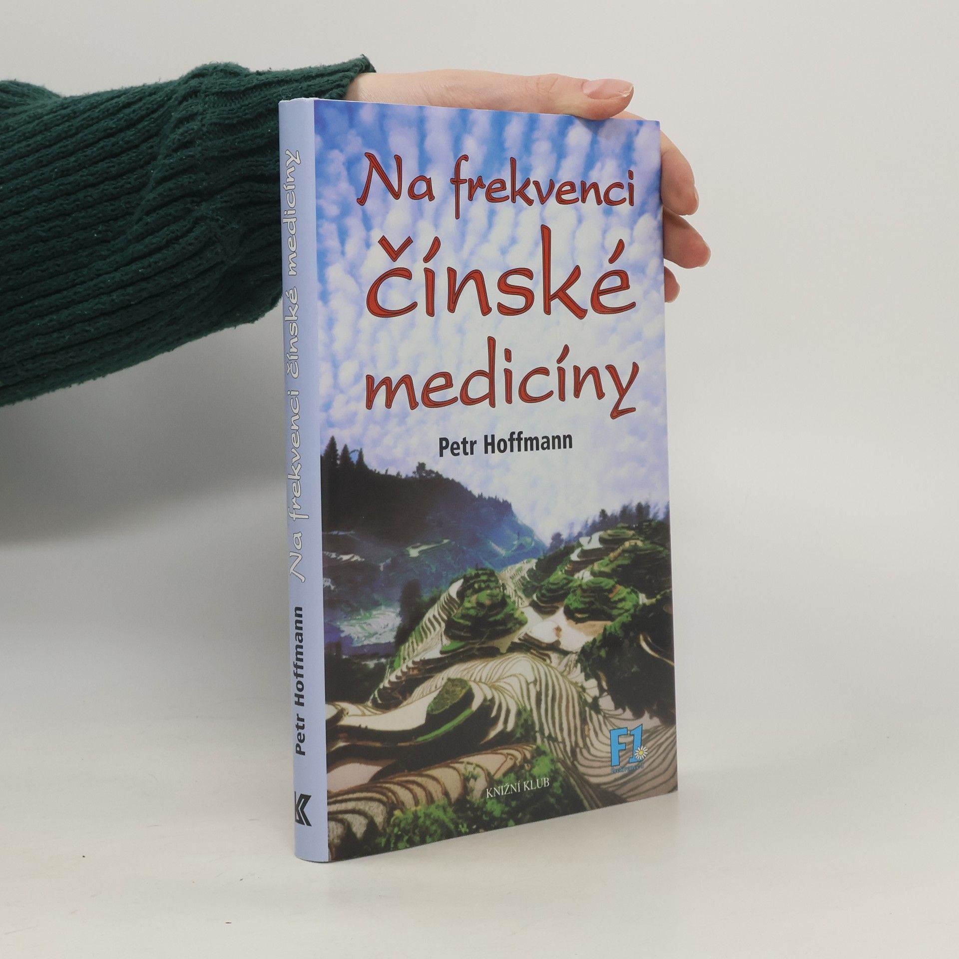 Petr Hoffmann Na frekvenci čínské medicíny