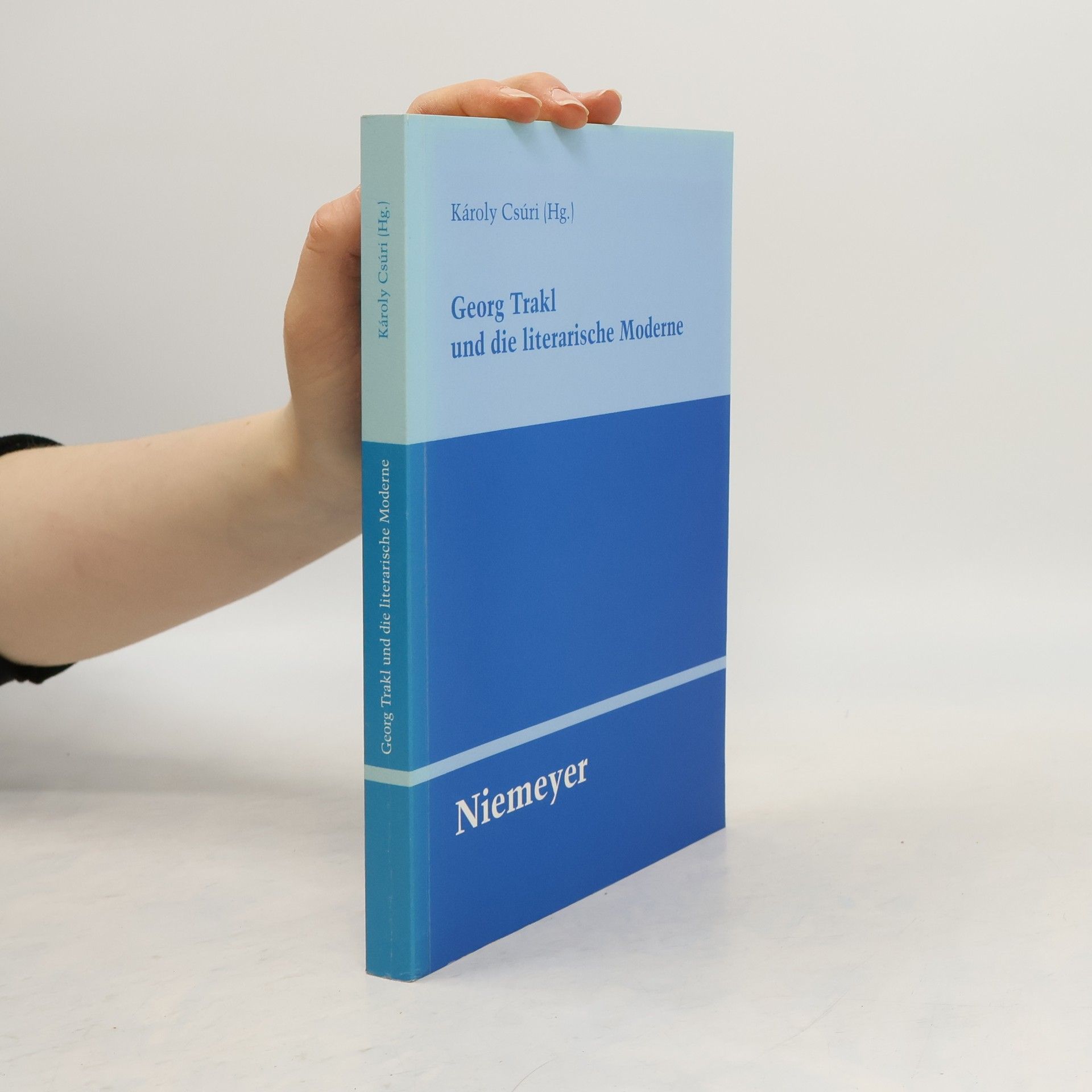 Károly Csúri Georg Trakl und die literarische Moderne