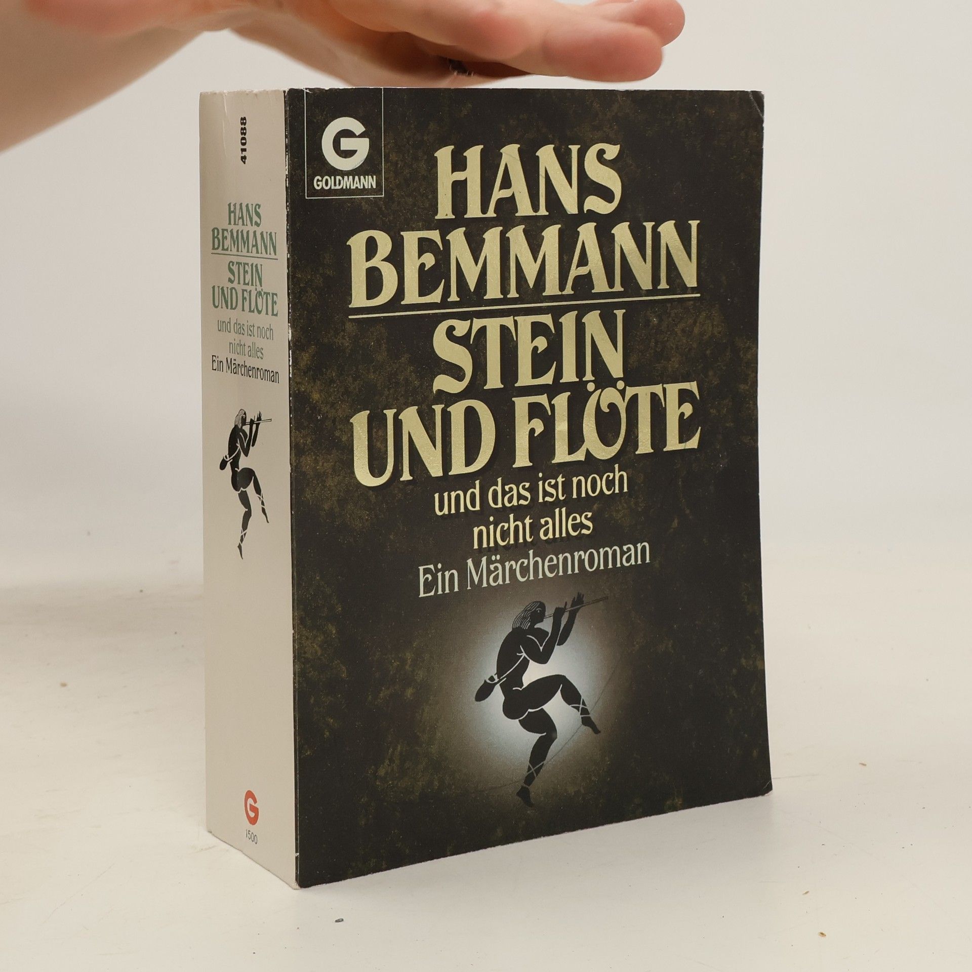 Hans Bemmann Stein und Flöte und das ist noch nicht alles : ein Märchenroman