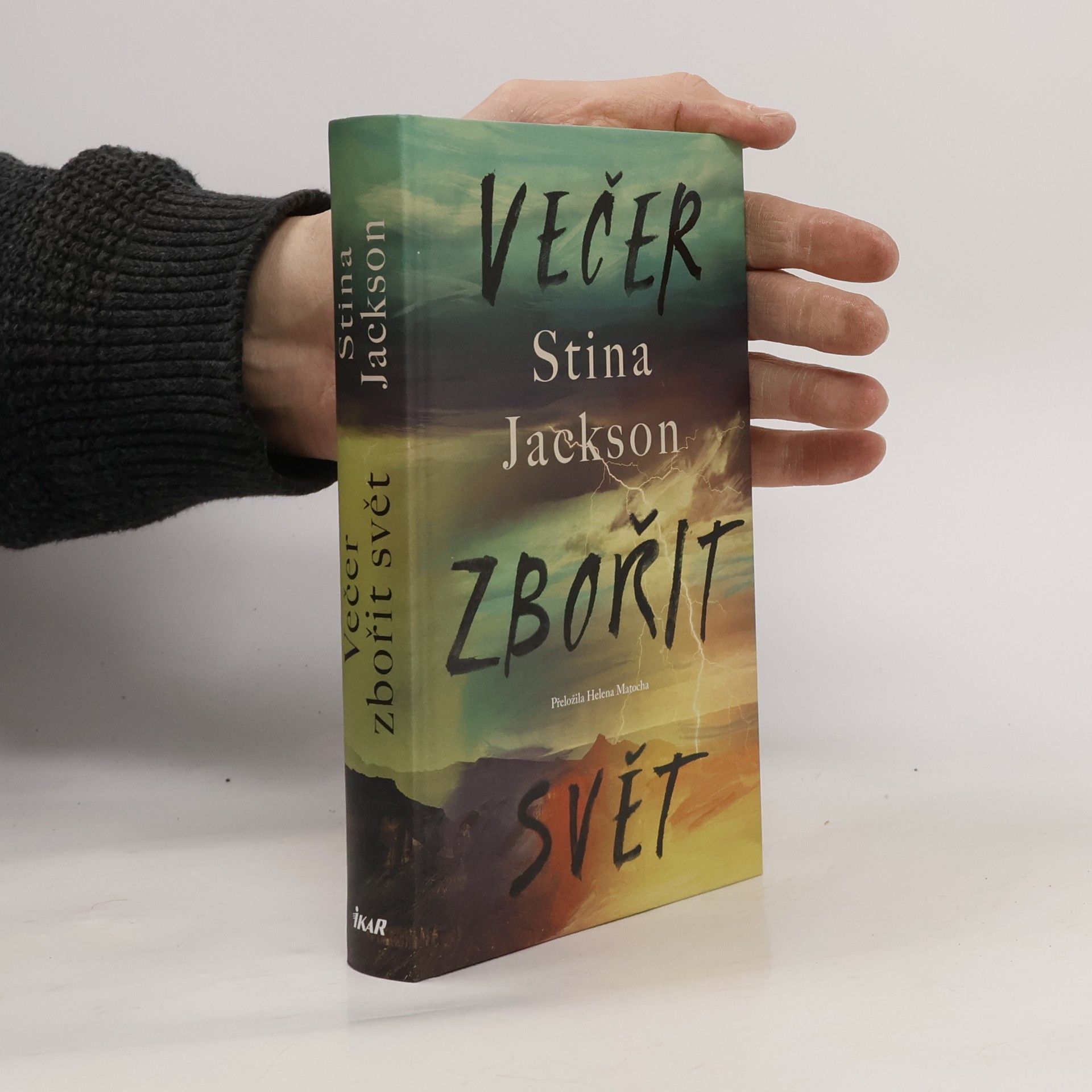 Večer zbořit svět