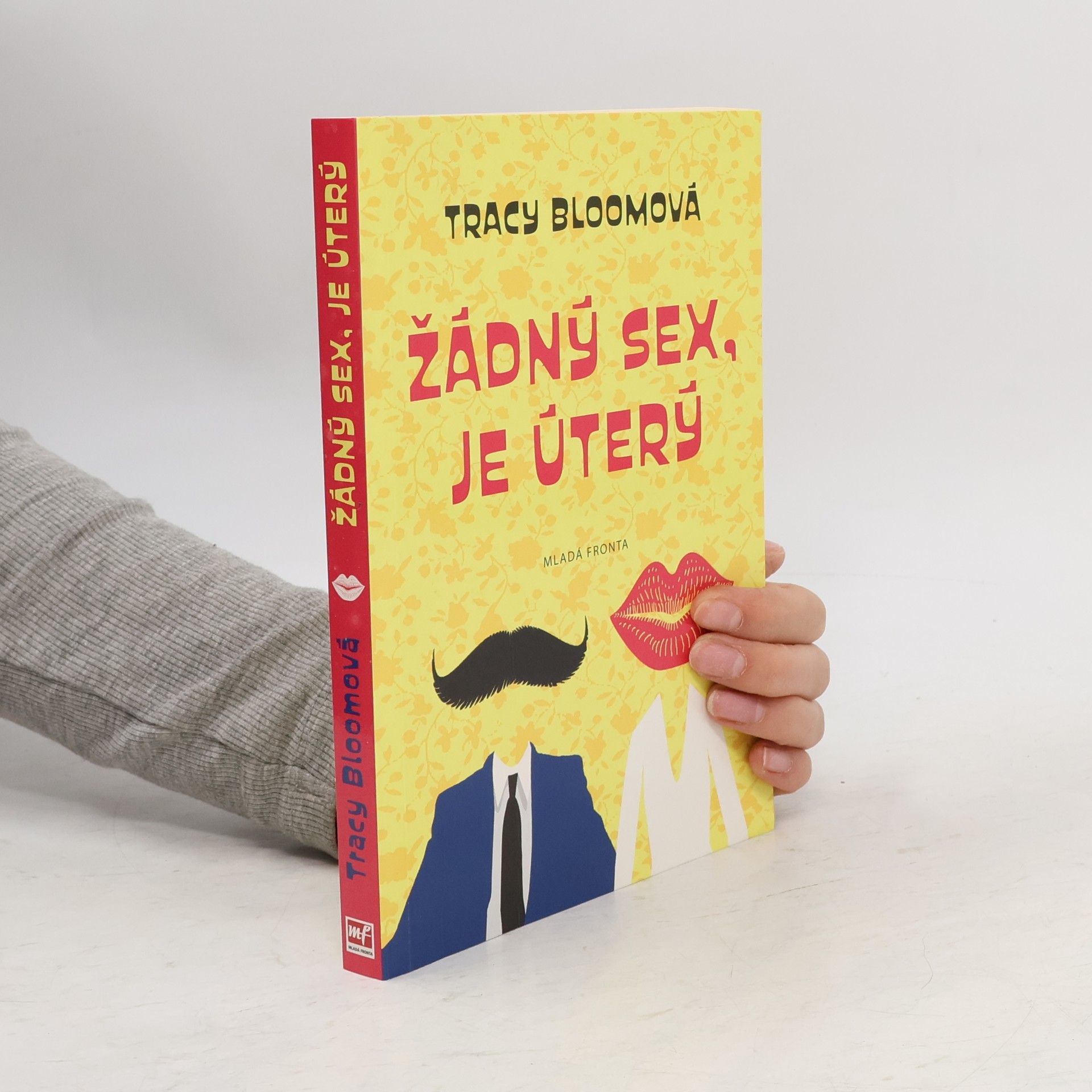 Tracy Bloom Žádný sex, je úterý