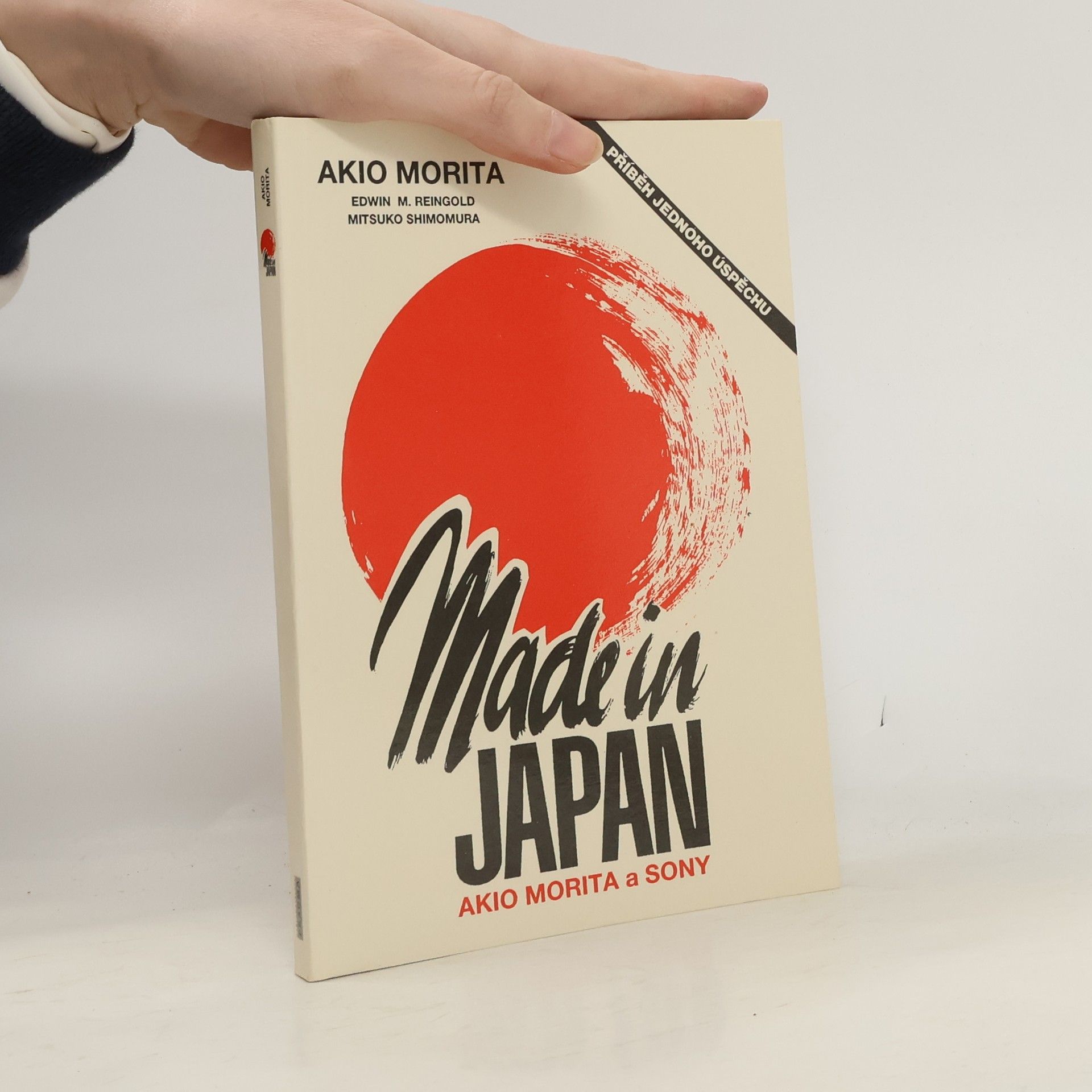 Akio Morita Made in Japan: Akio Morita a Sony