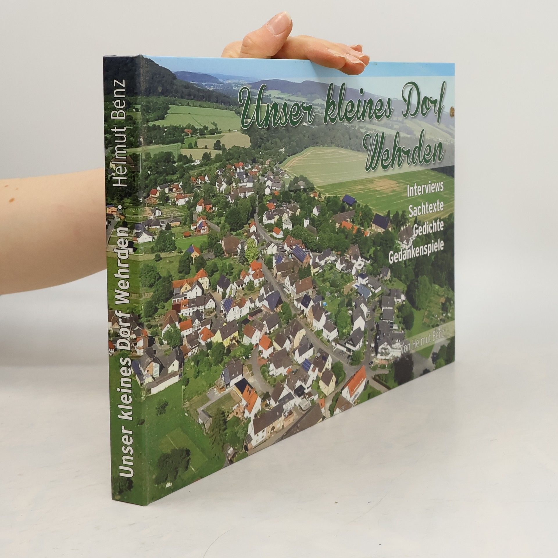 Helmut Benz Unser kleines Dorf Wehrden
