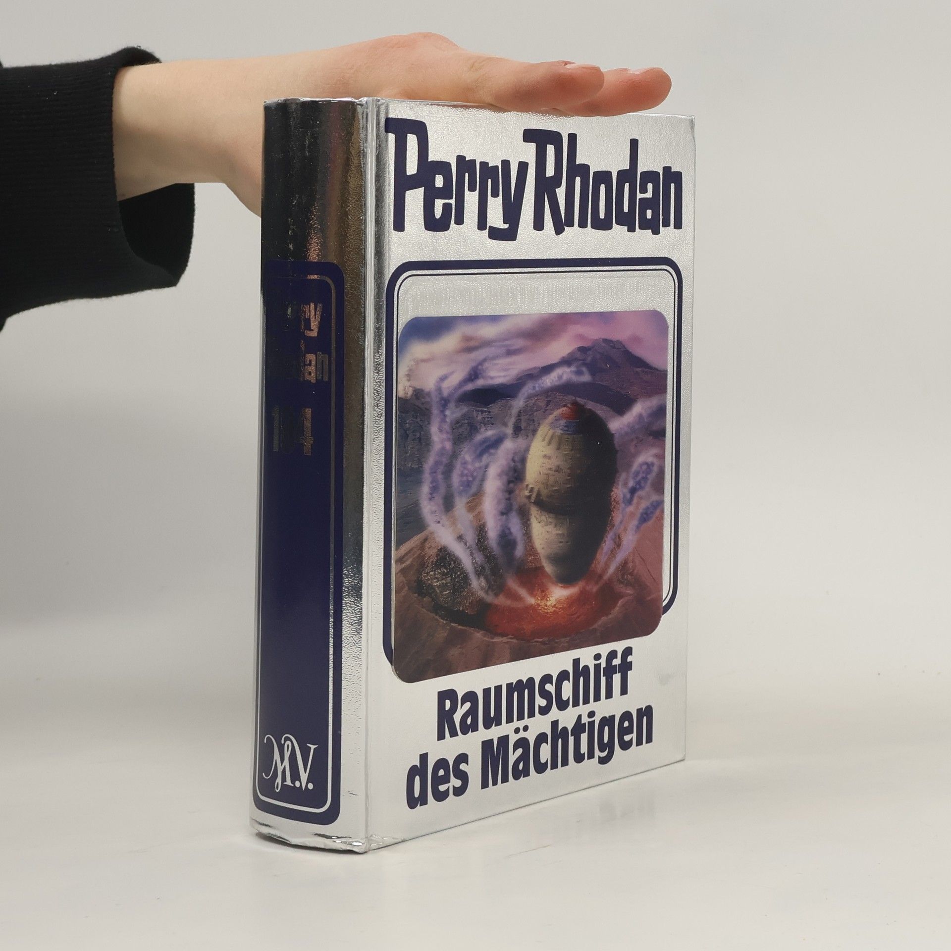 Kolektiv autorů Perry Rhodan - Raumschiff des Mächtigen
