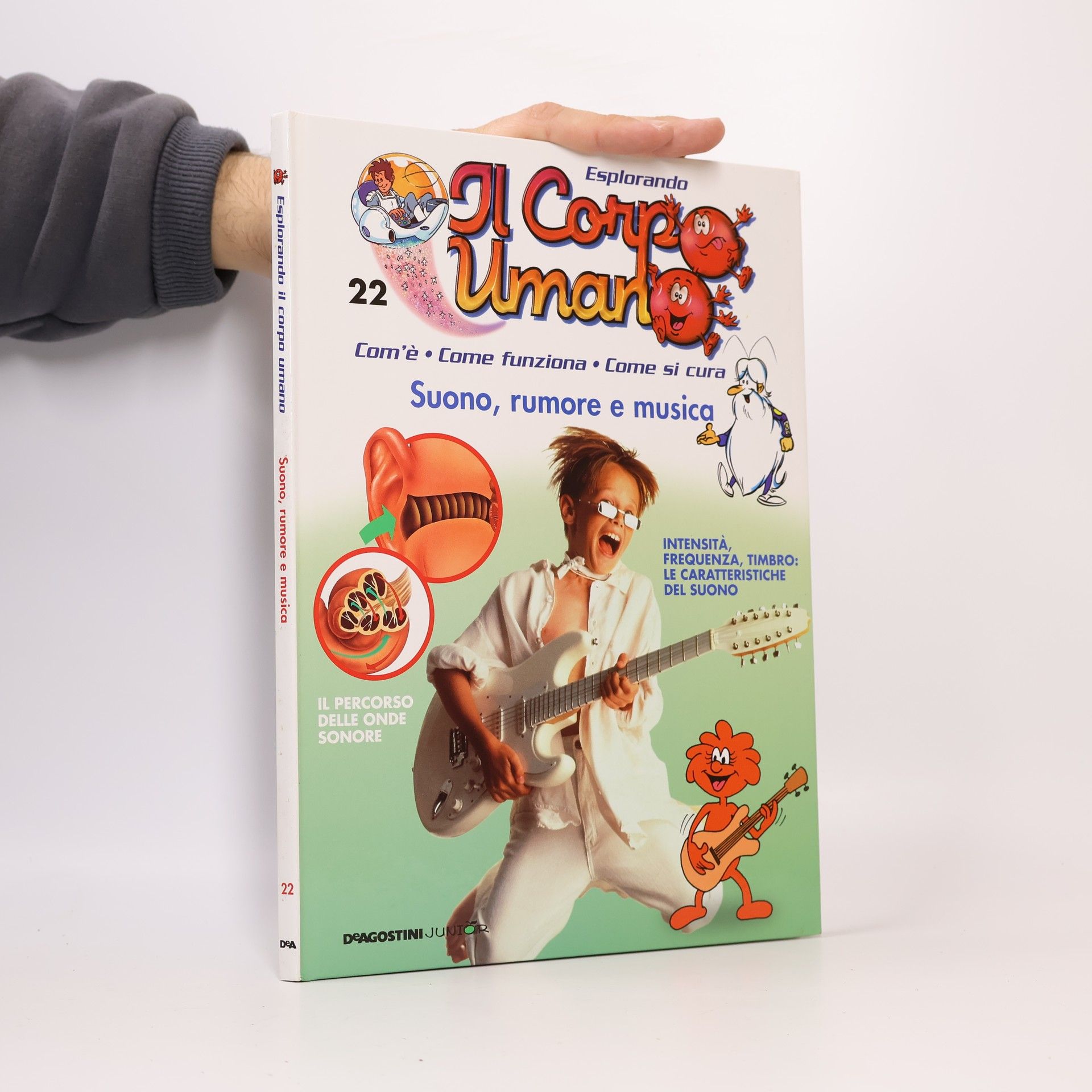 Various authors Esplorando Il Corpo Umano 22. Suono, rumore e musica