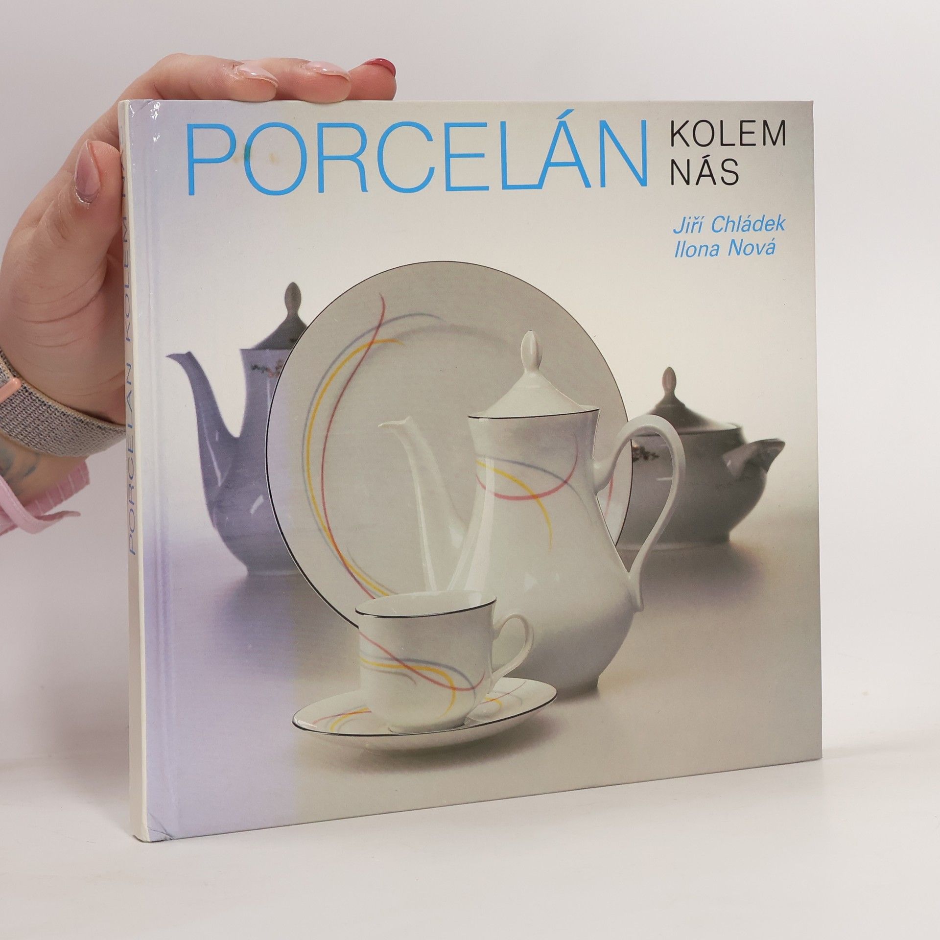 Jiří Chládek Porcelán kolem nás