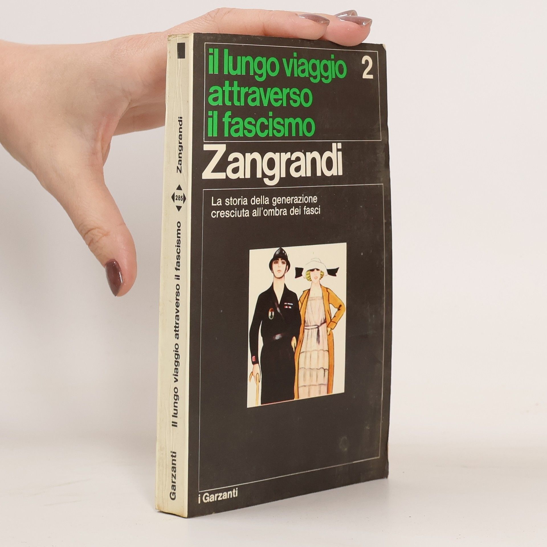 Ruggero Zangrandi Il lungo viaggio attraverso il fascismo 2