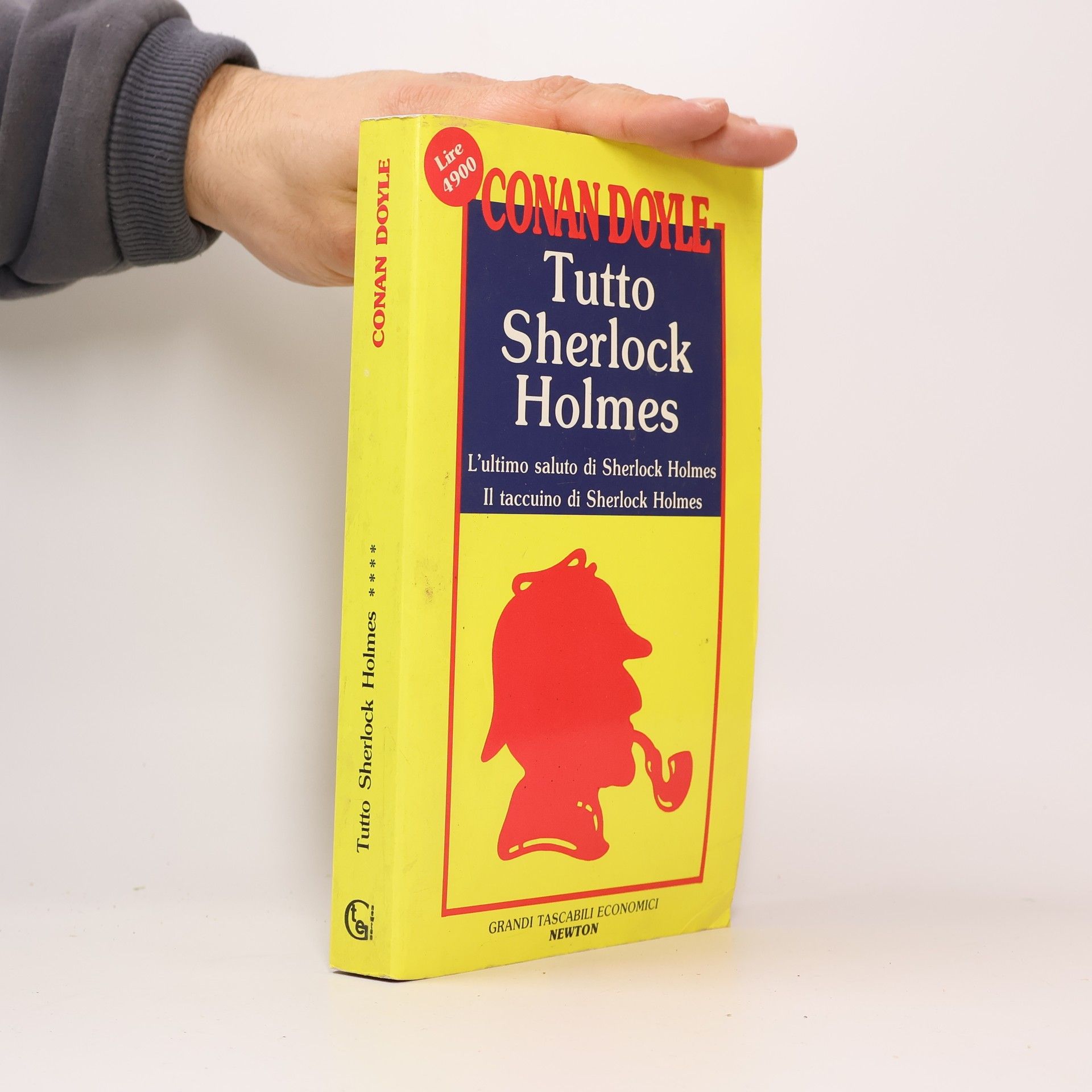 Arthur Conan Doyle Tutto Sherlock Holmes - 4: Tutto Sherlock Holmes