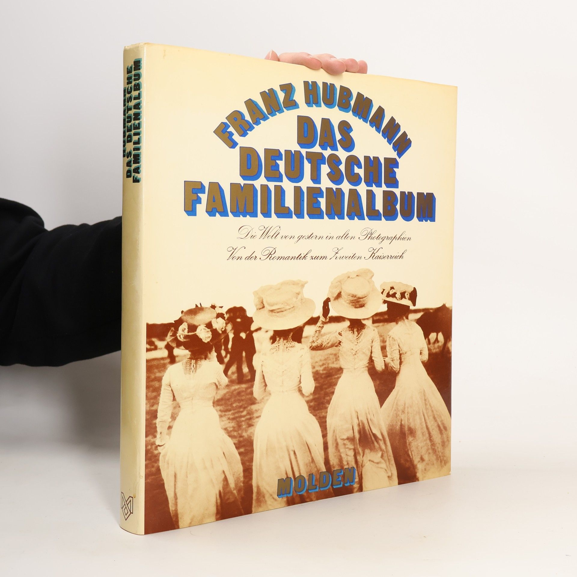 Franz Hubmann Das deutsche Familienalbum