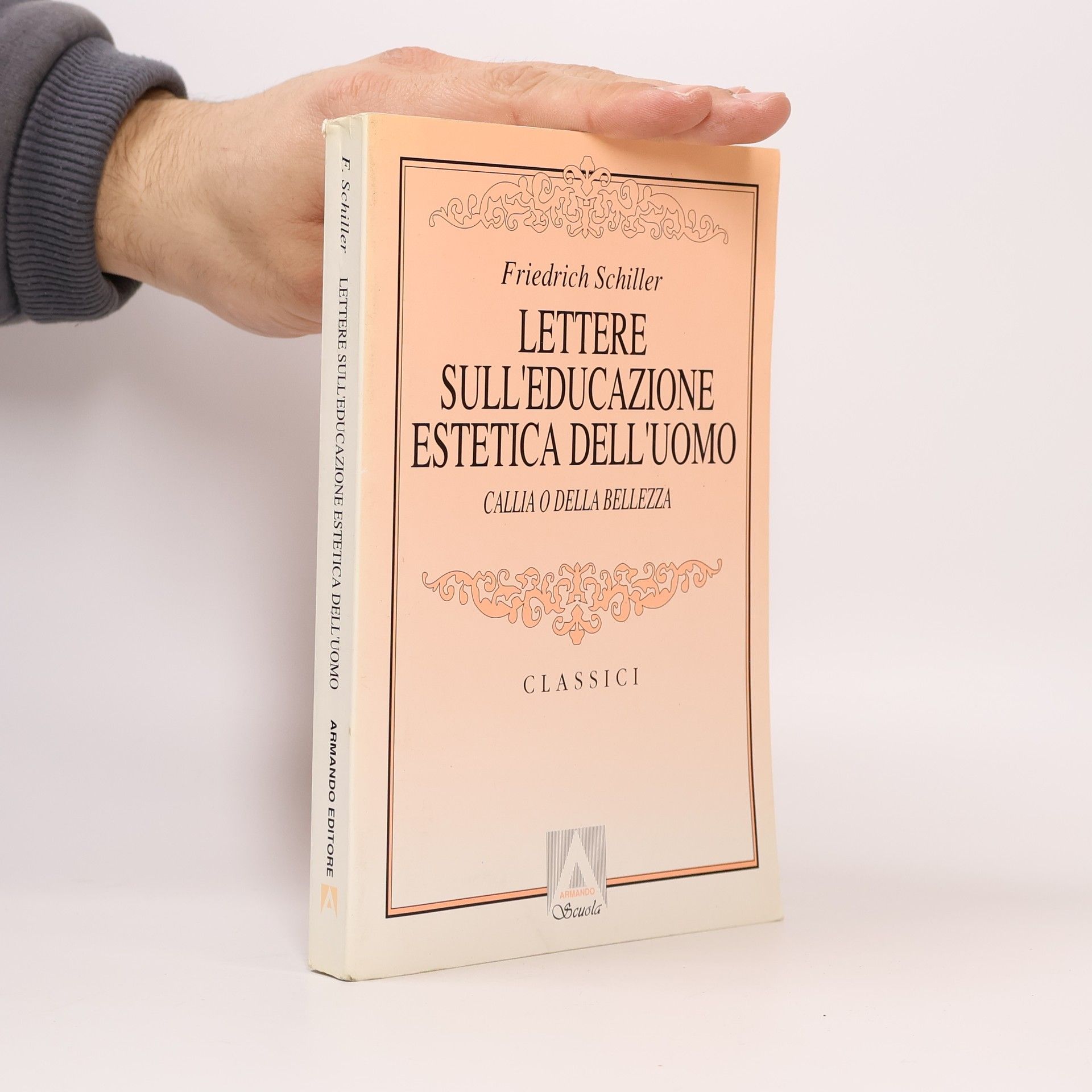 Classici: Lettere sull'educazione estetica dell'uomo. Callia o della bellezza