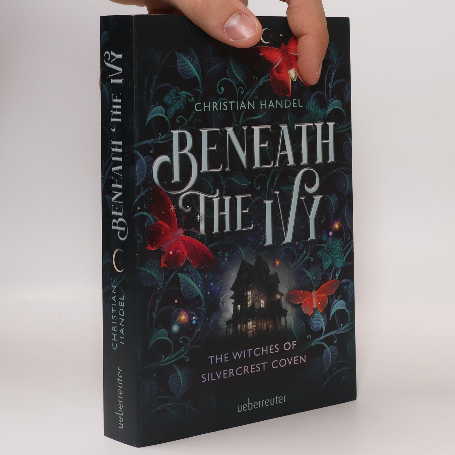 Christian Handel Beneath the Ivy. The Witches of Silvercrest Coven