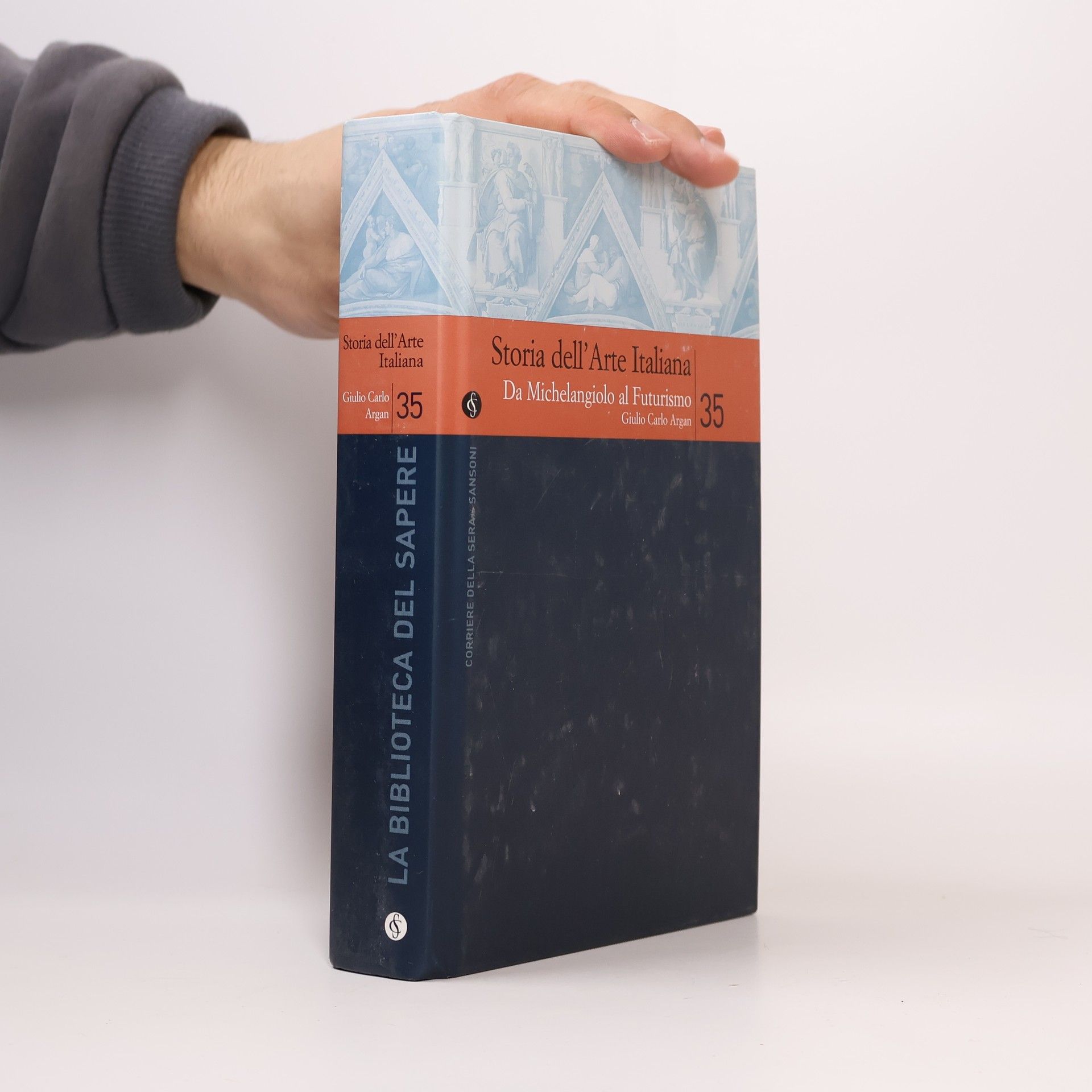 Giulio Carlo Argan Storia dell'Arte Italiana: Da Michelangiolo al Futurismo 35
