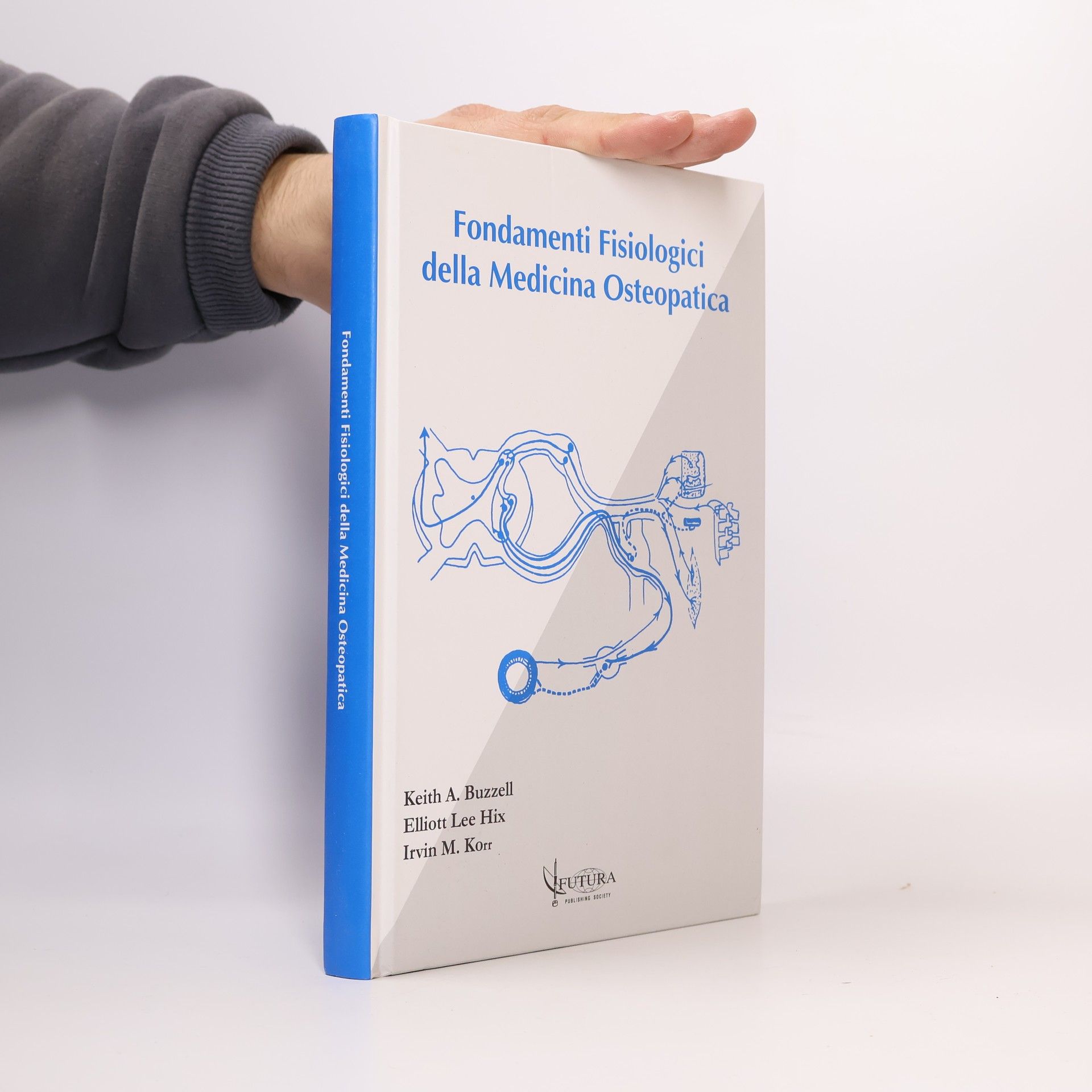 Keith A. Buzzell Fondamenti fisiologici della medicina osteopatica