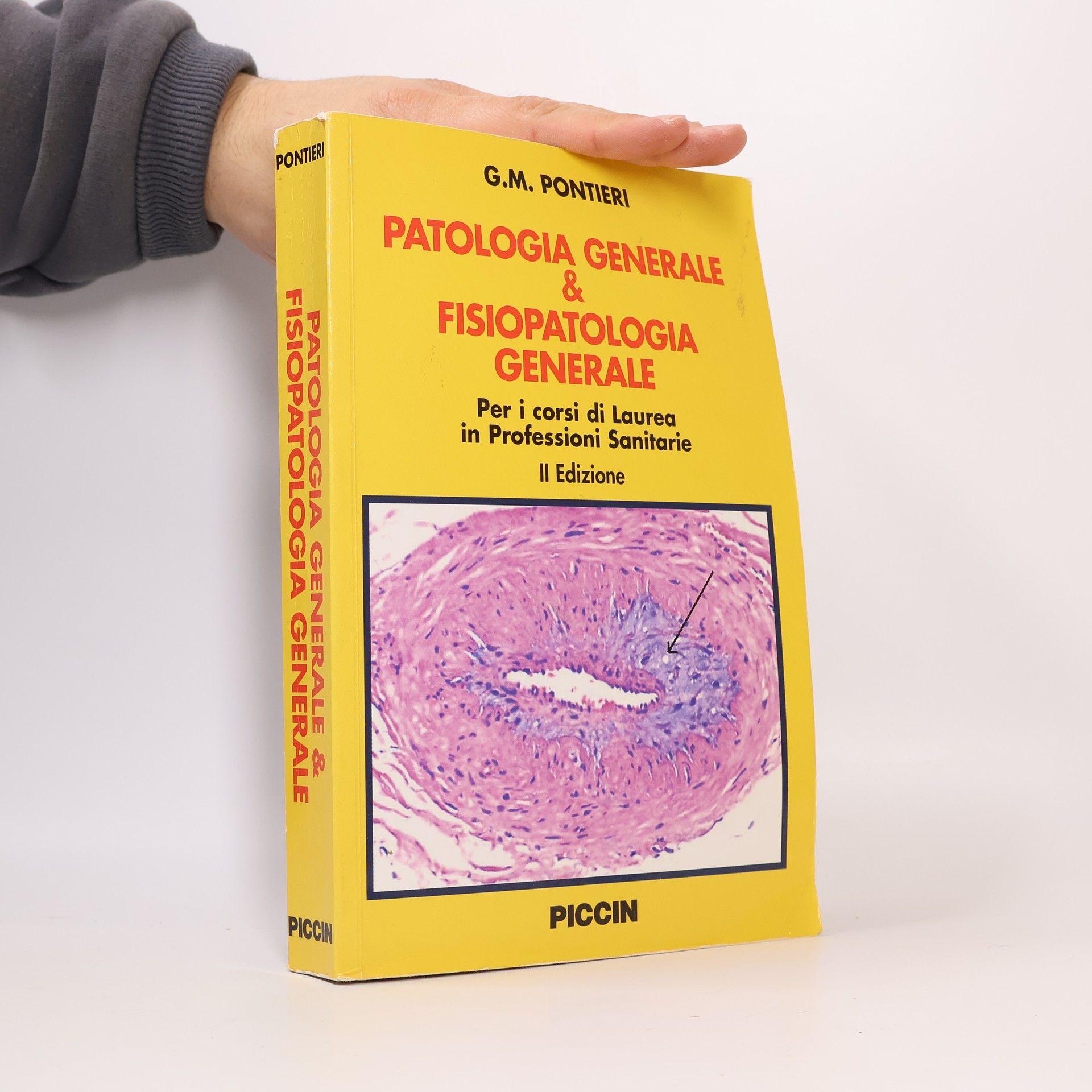 Giuseppe Mario Pontieri Patologia generale & fisiopatologia generale - II Edizione