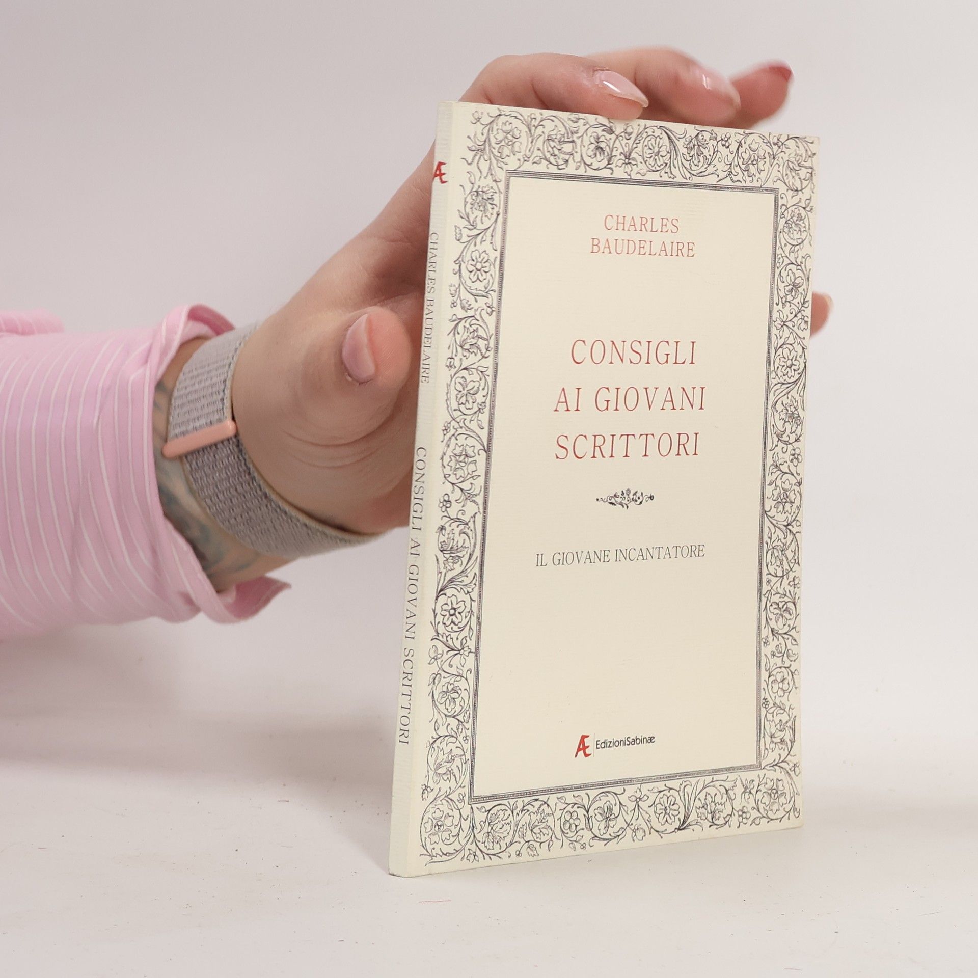 Charles Baudelaire Consigli ai giovani scrittori­Il giovane incantatore