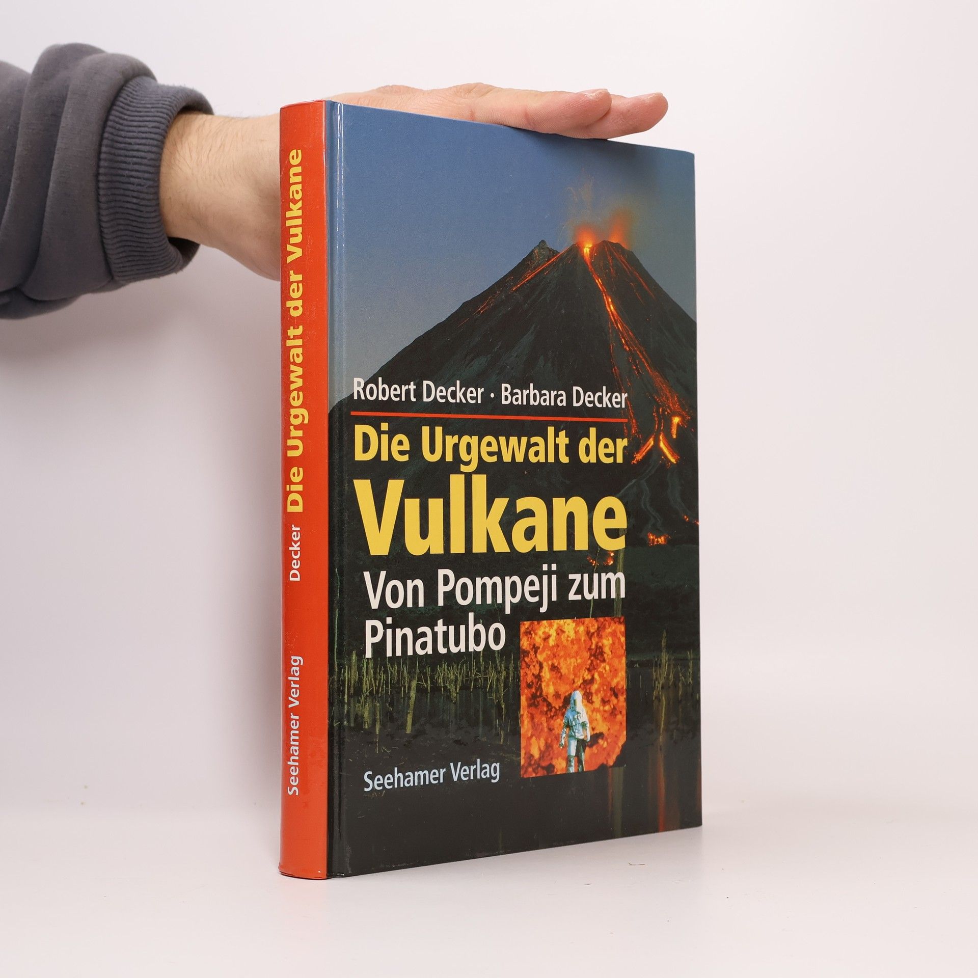Barbara Decker Die Urgewalt der Vulkane