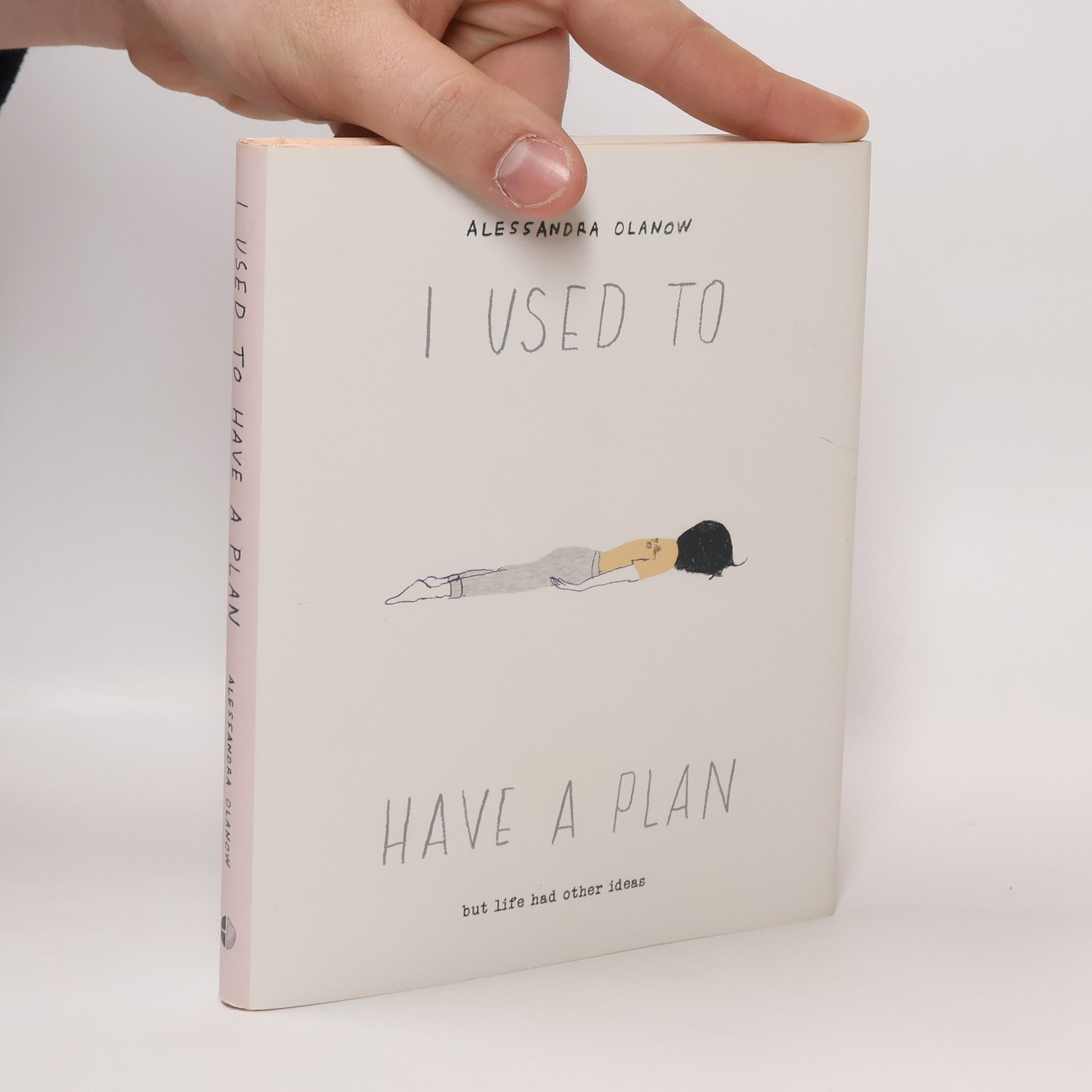 Alessandra Olanow I Used to Have a Plan