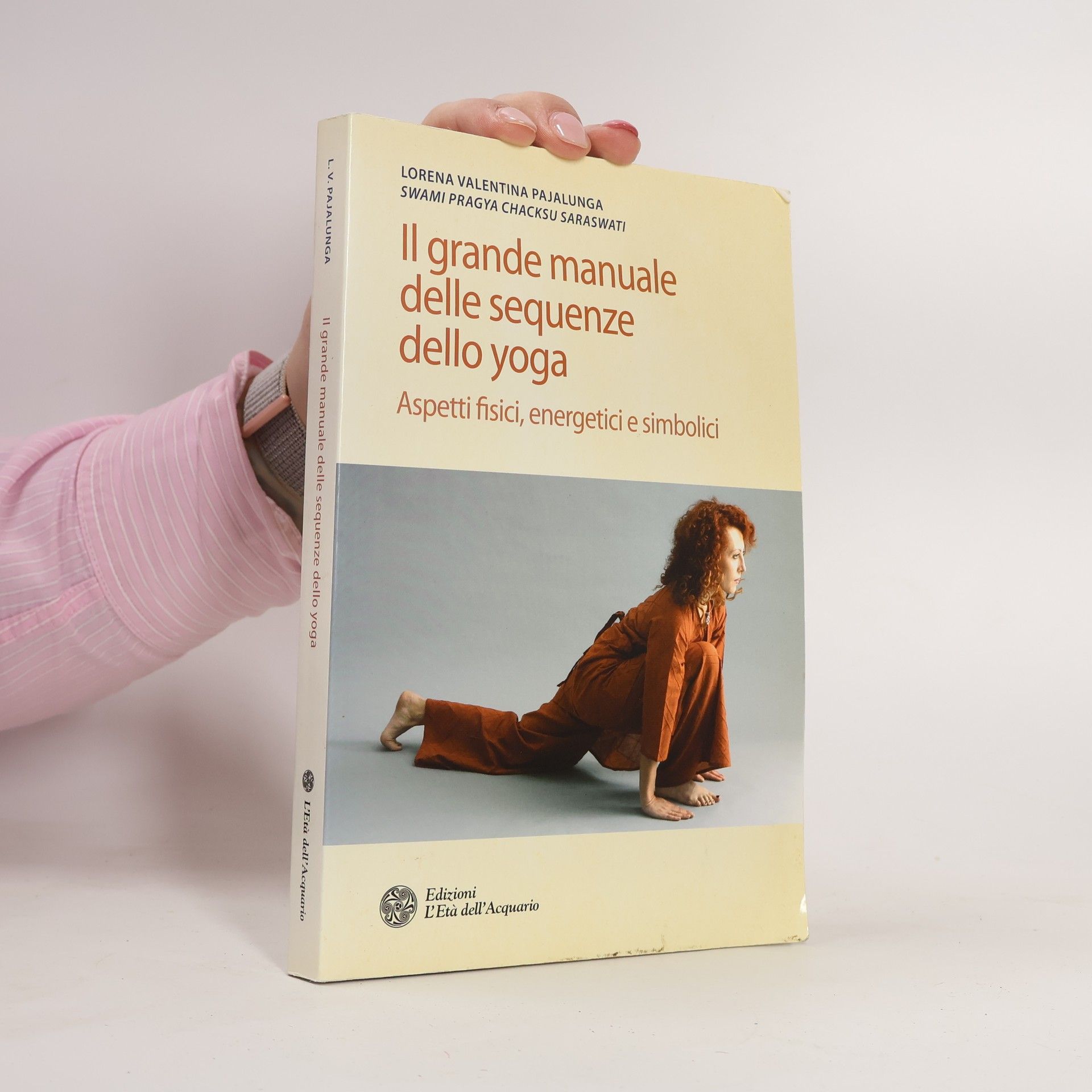 Lorena V. Pajalunga Il grande manuale delle sequenze dello yoga