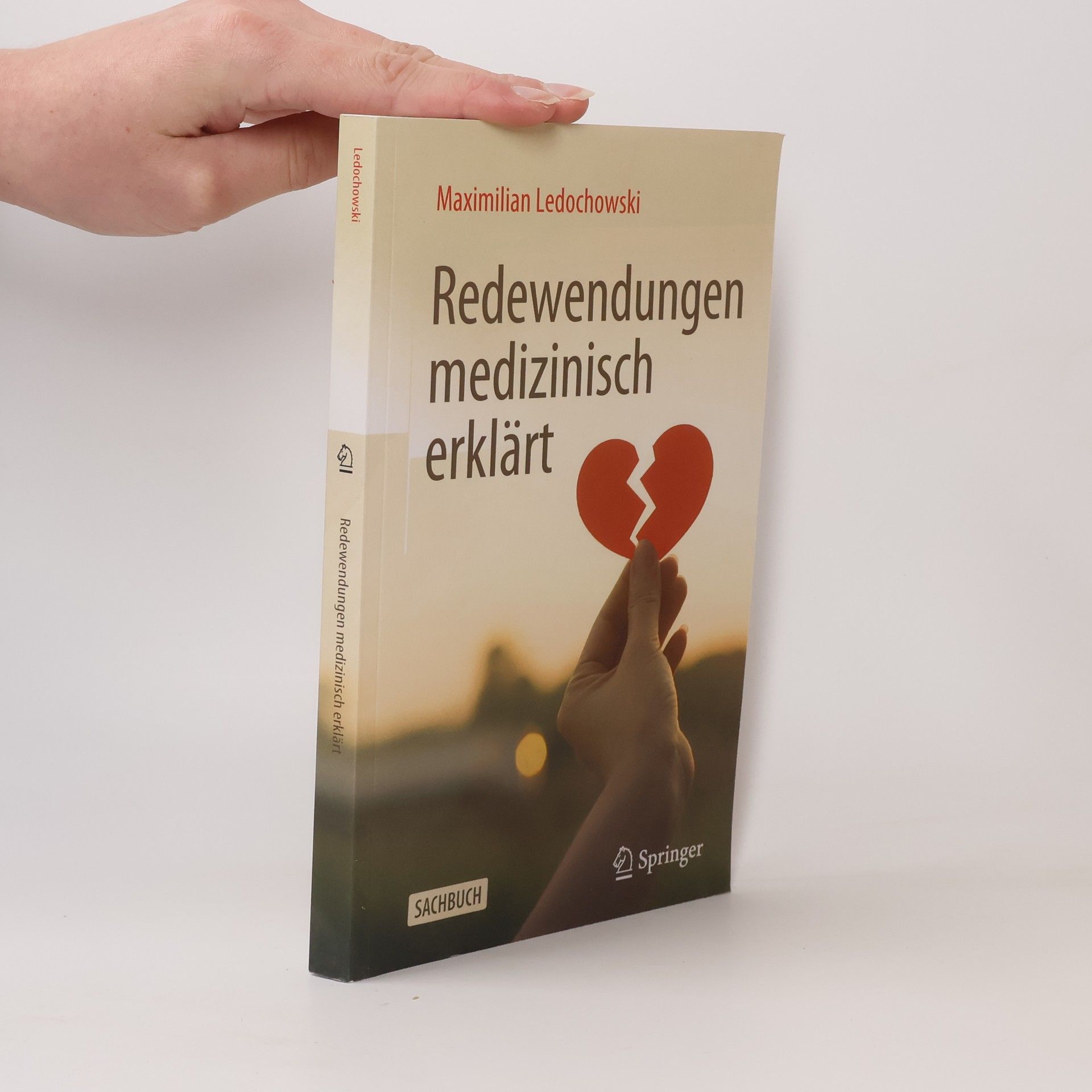 Maximilian Ledochowski Redewendungen medizinisch erklärt