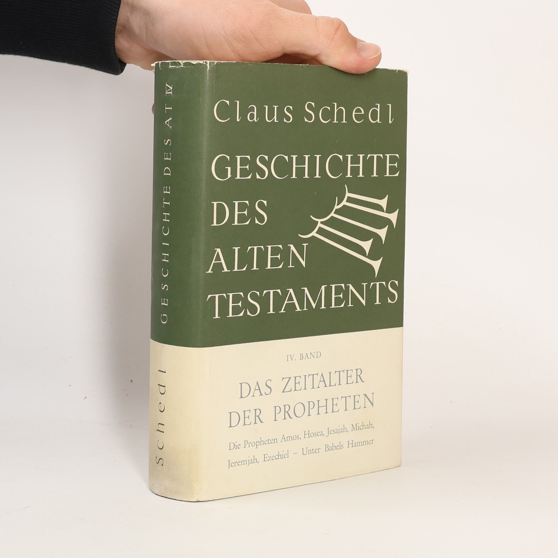 Claus Schedl Geschichte des Alten Testaments. Band IV.