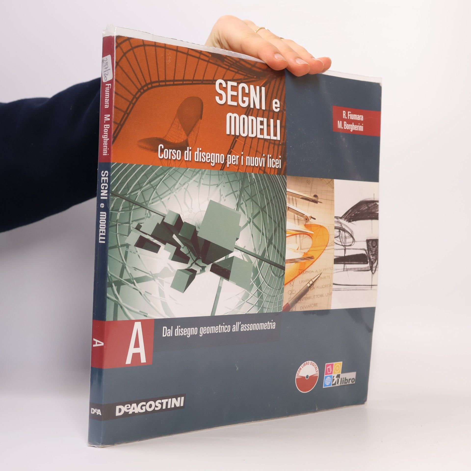 Rocco Fiumara Segni e modelli. Per le Scuole superiori. Con CD-ROM