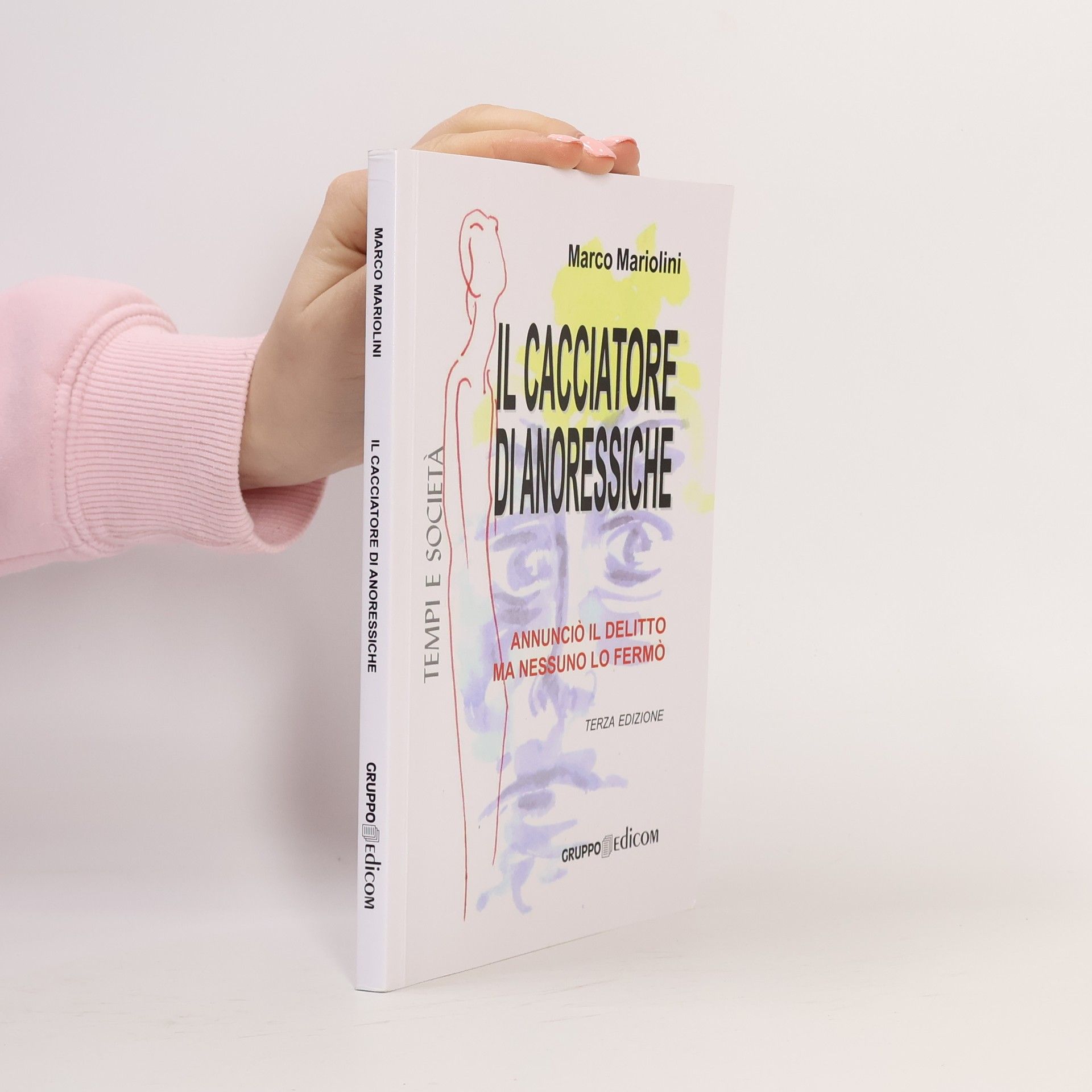 Marco Mariolini Il cacciatore di anoressiche