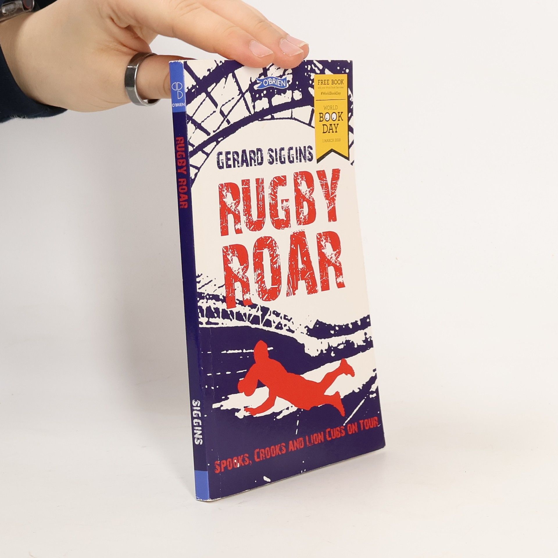 Gerard Siggins Rugby Spirit: Rugby Roar