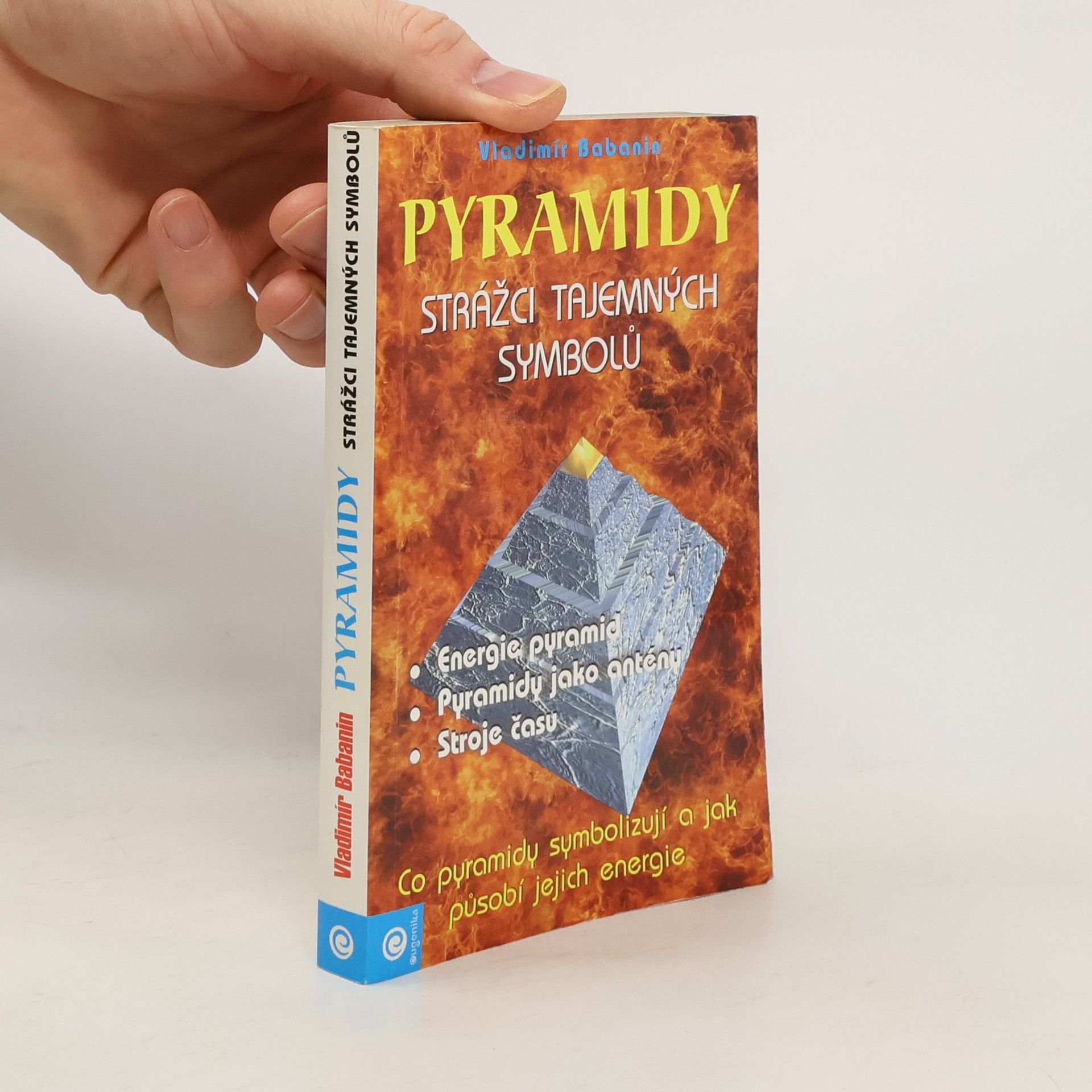 Vladimir Petrovič Babanin Pyramidy. Strážci tajemných symbolů