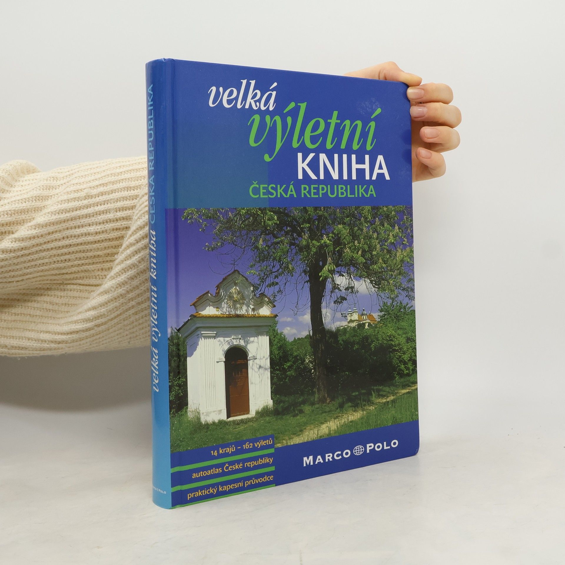 Kolektiv autorů Velká výletní kniha. Česká republika