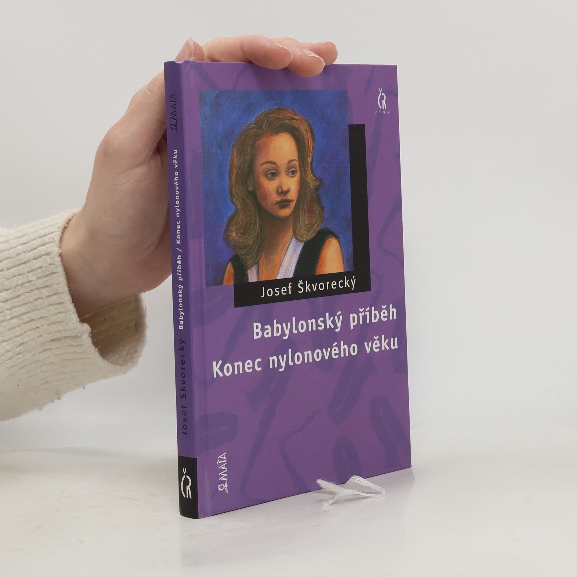 Josef Škvorecký Babylonský příběh / Konec nylonového věku