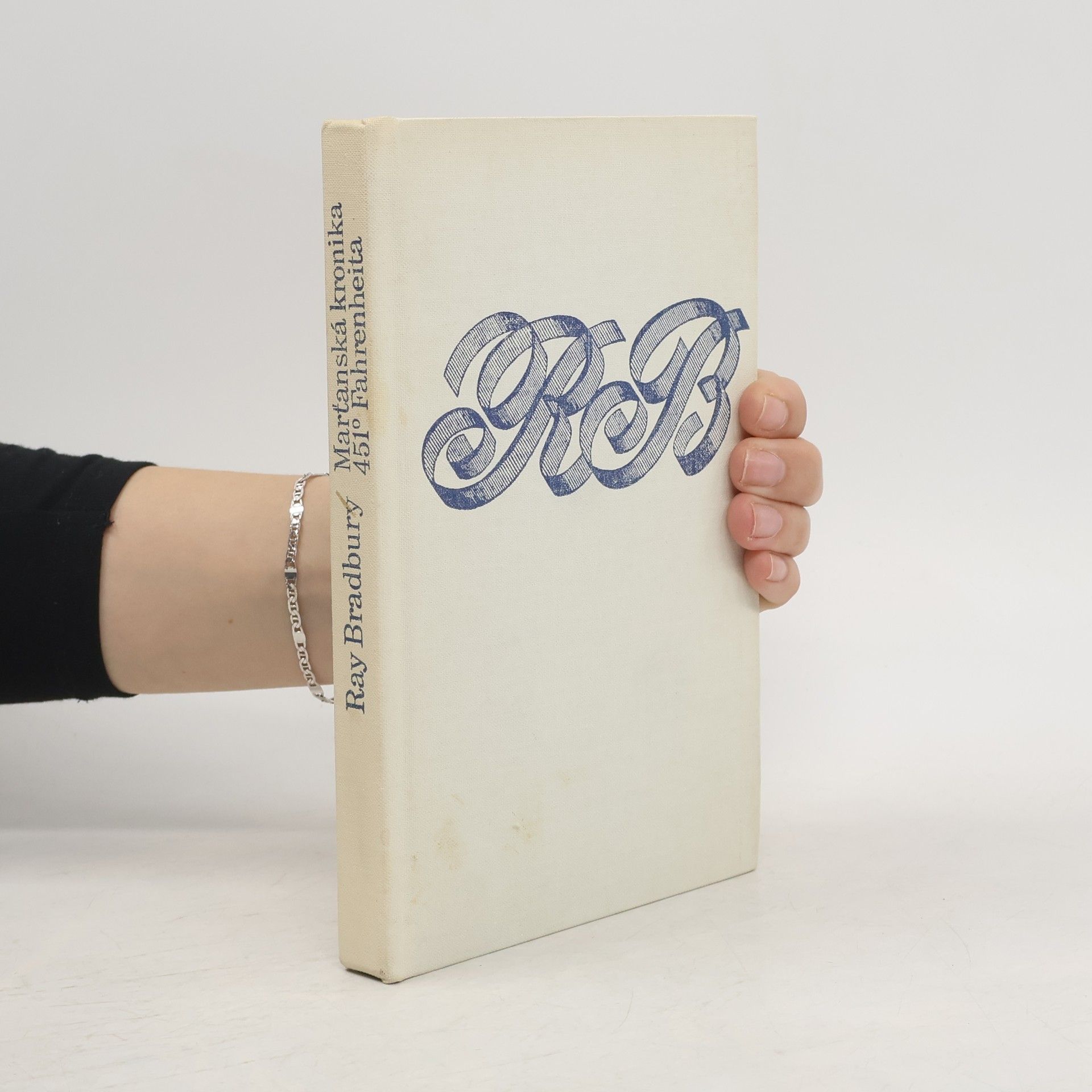Ray Bradbury Marťanská kronika. 451° Fahrenheita
