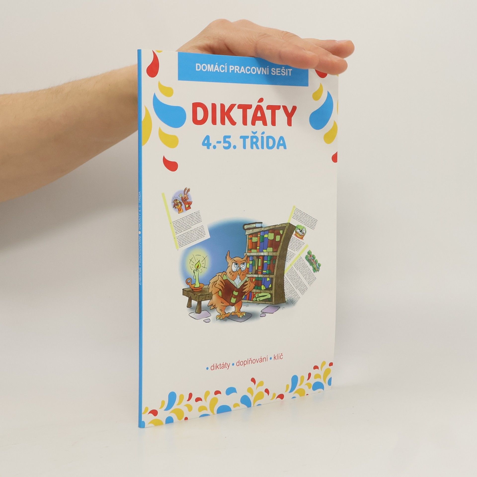 Autorenkollektiv Diktáty 4.-5. třída. Domácí pracovní sešit