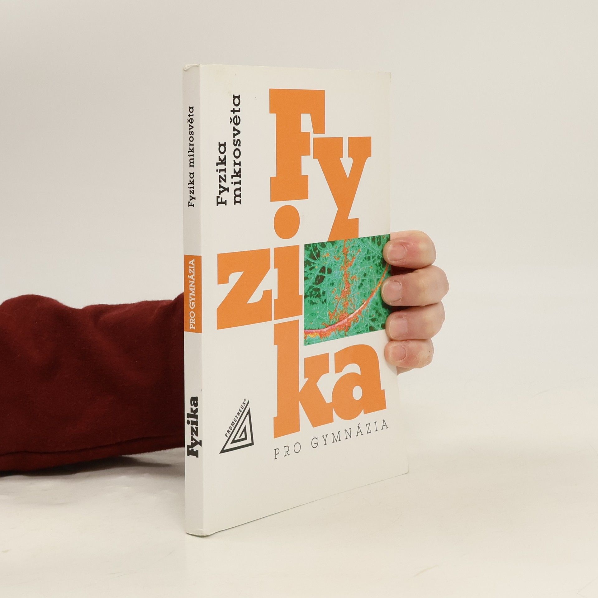Ivan Štoll Fyzika pro gymnázia. Fyzika mikrosvěta