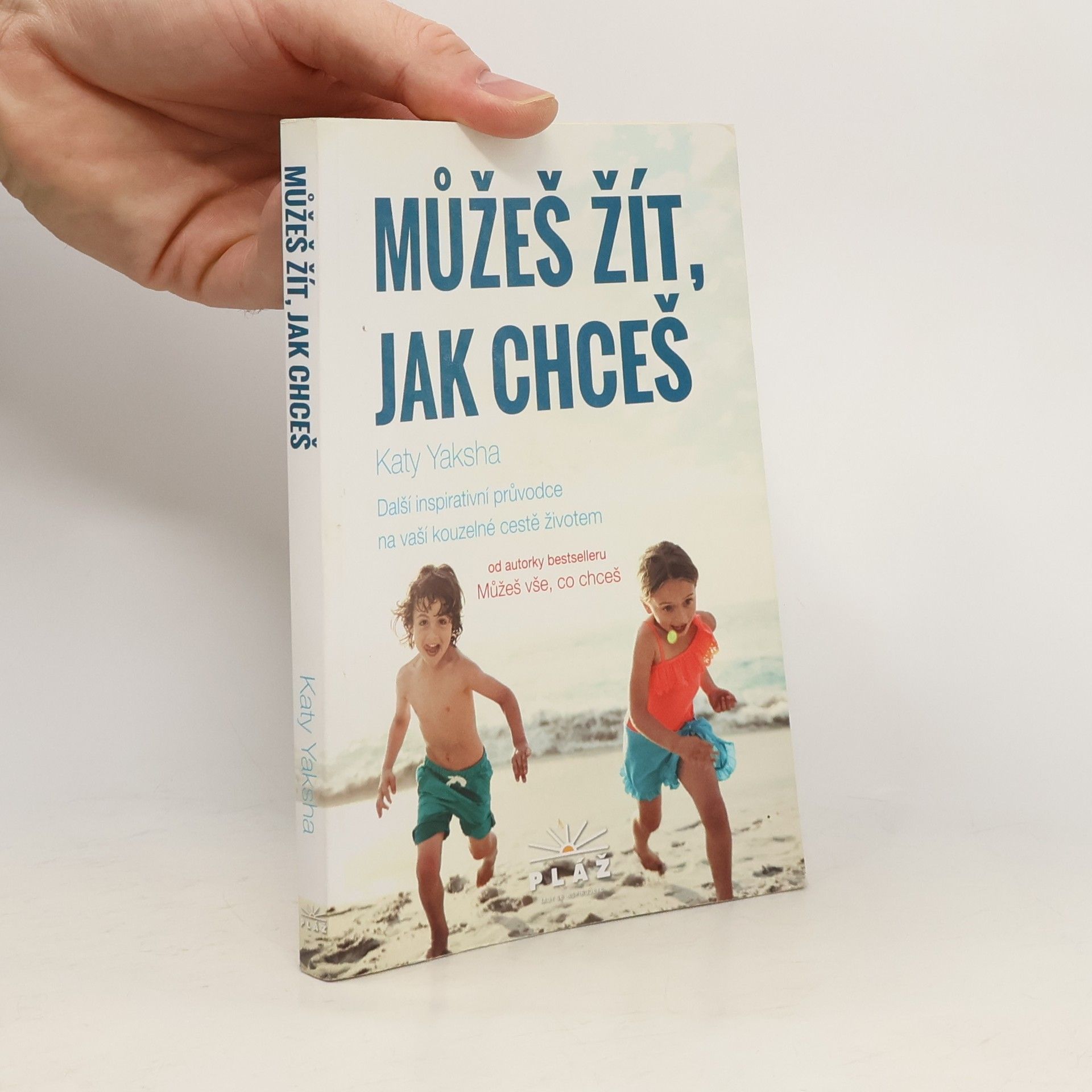 Katy Yaksha Můžeš žít, jak chceš