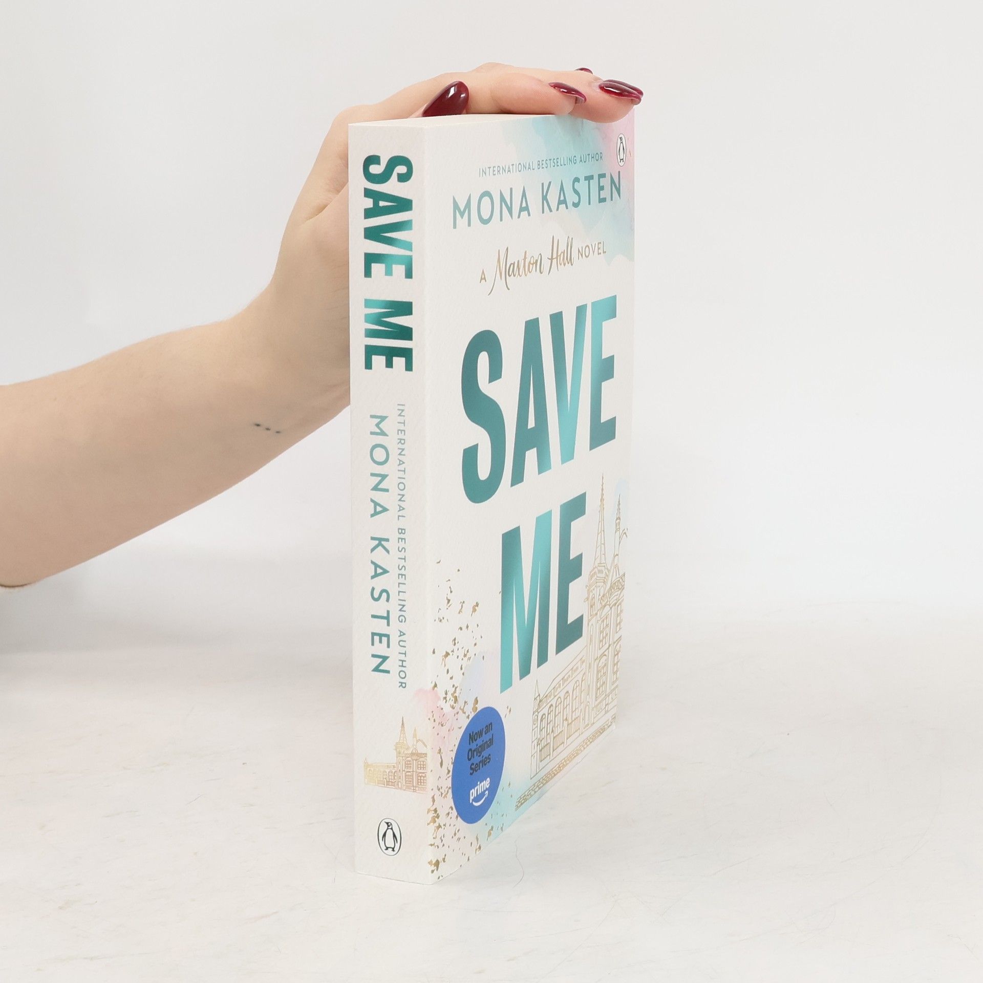 Mona Kasten Maxton Hall: Save Me
