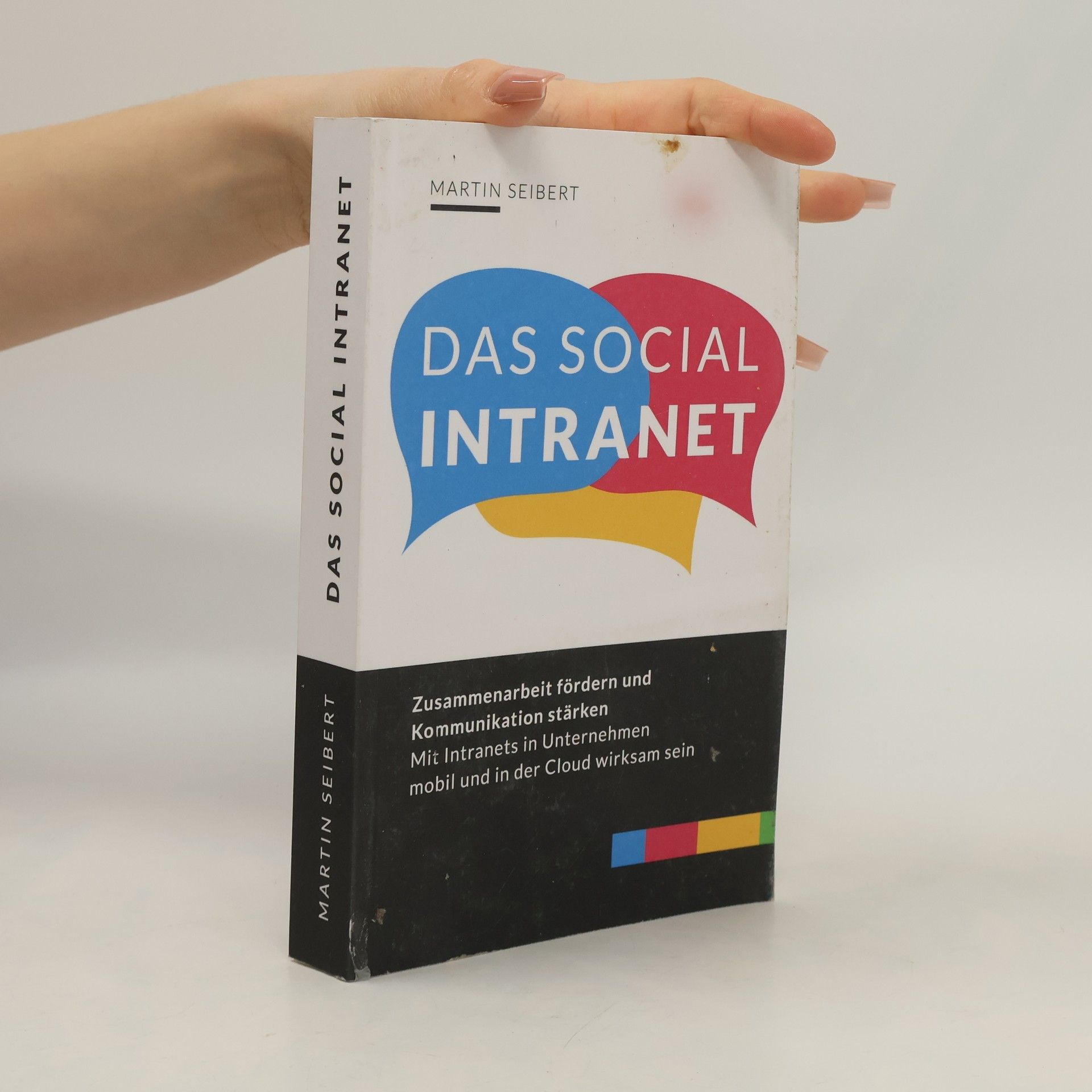 Martin Seibert Das Social Intranet