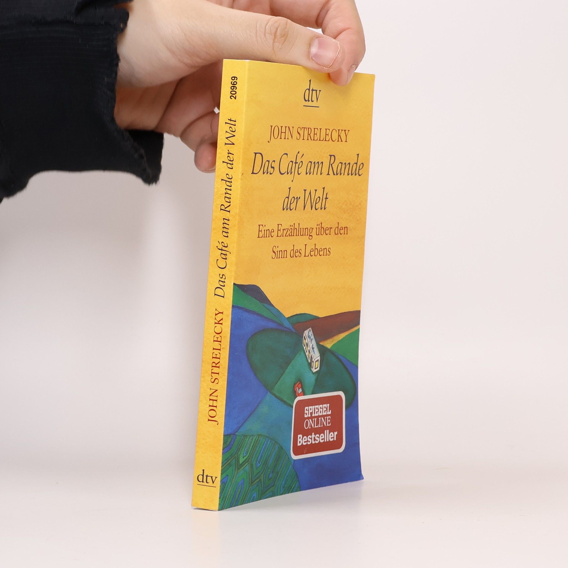 John P. Strelecky Das Café am Rande der Welt