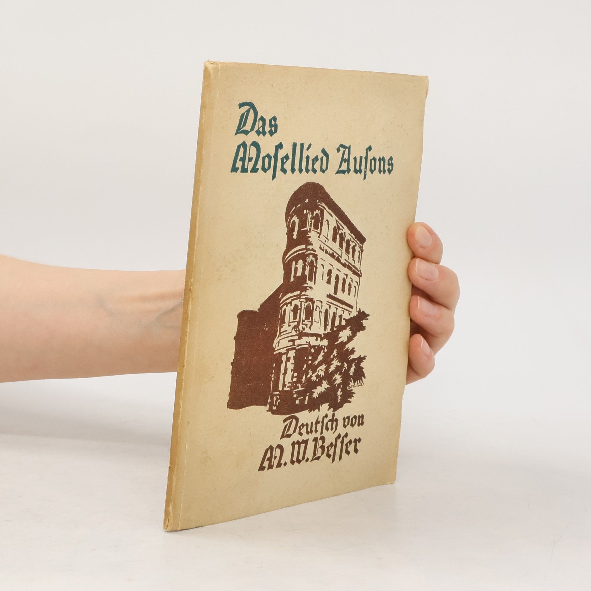 M. W. Besser Das Mosellied Ausons