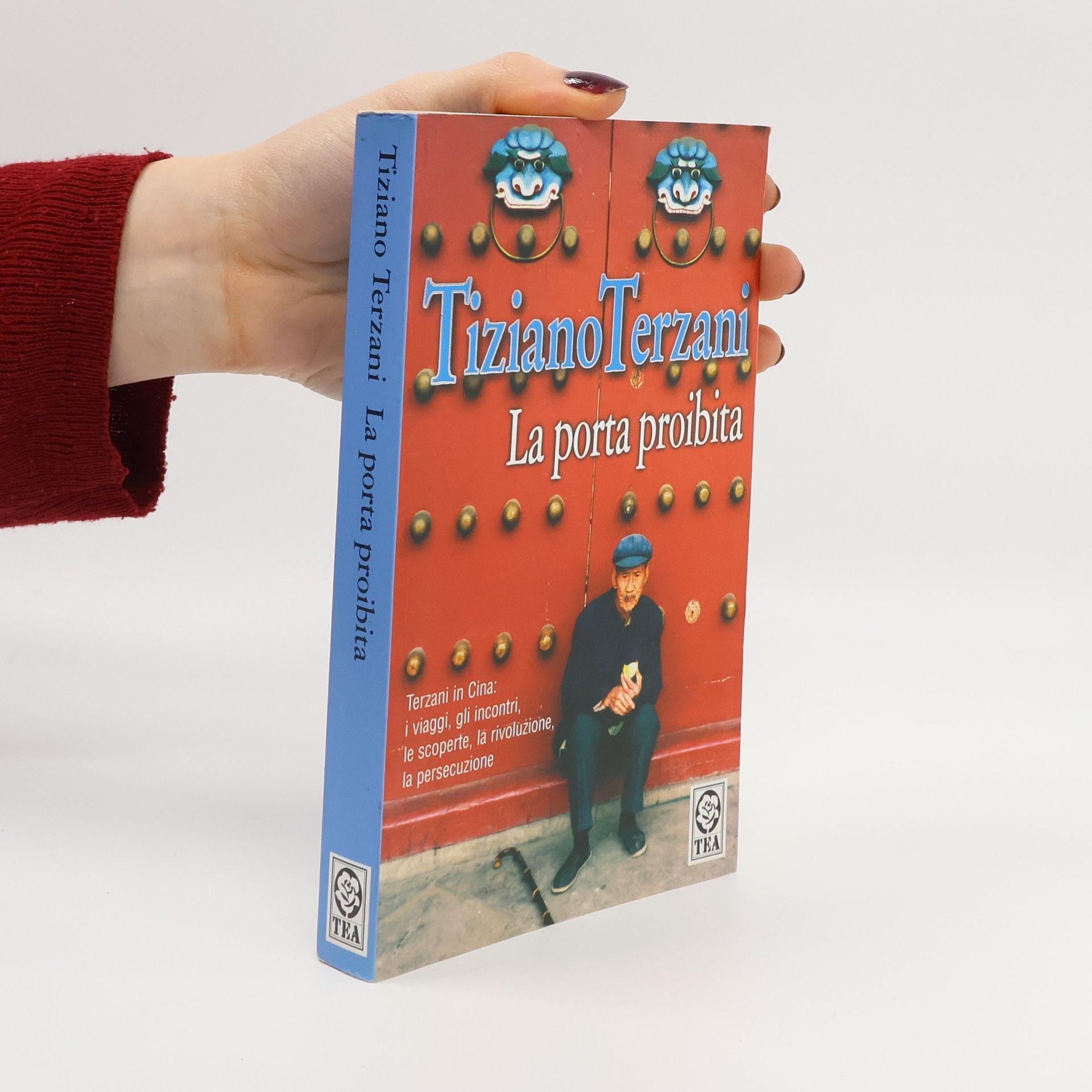 Tiziano Terzani Saggistica TEA: La porta proibita