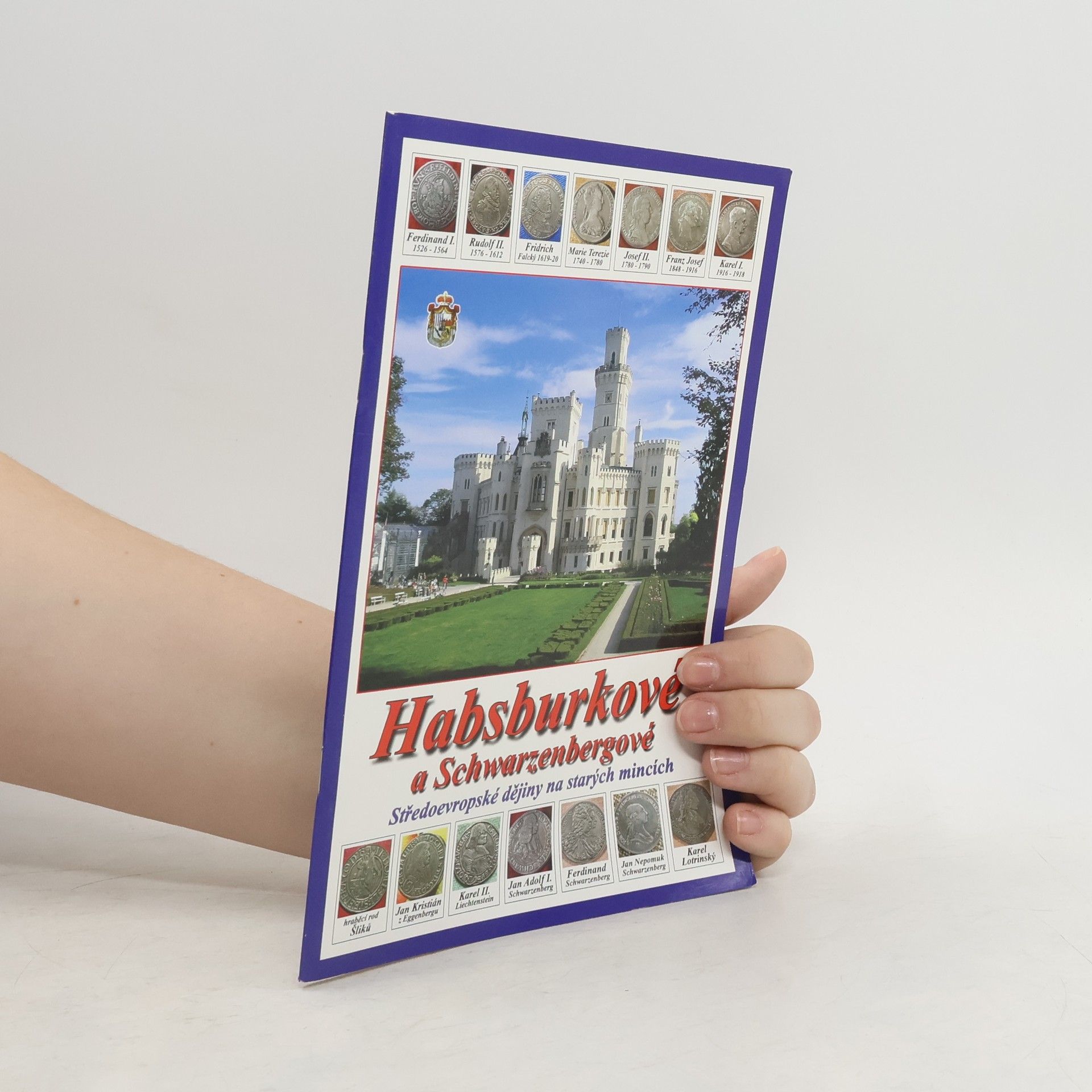 Various authors Habsburkové a Schwarzenbergové